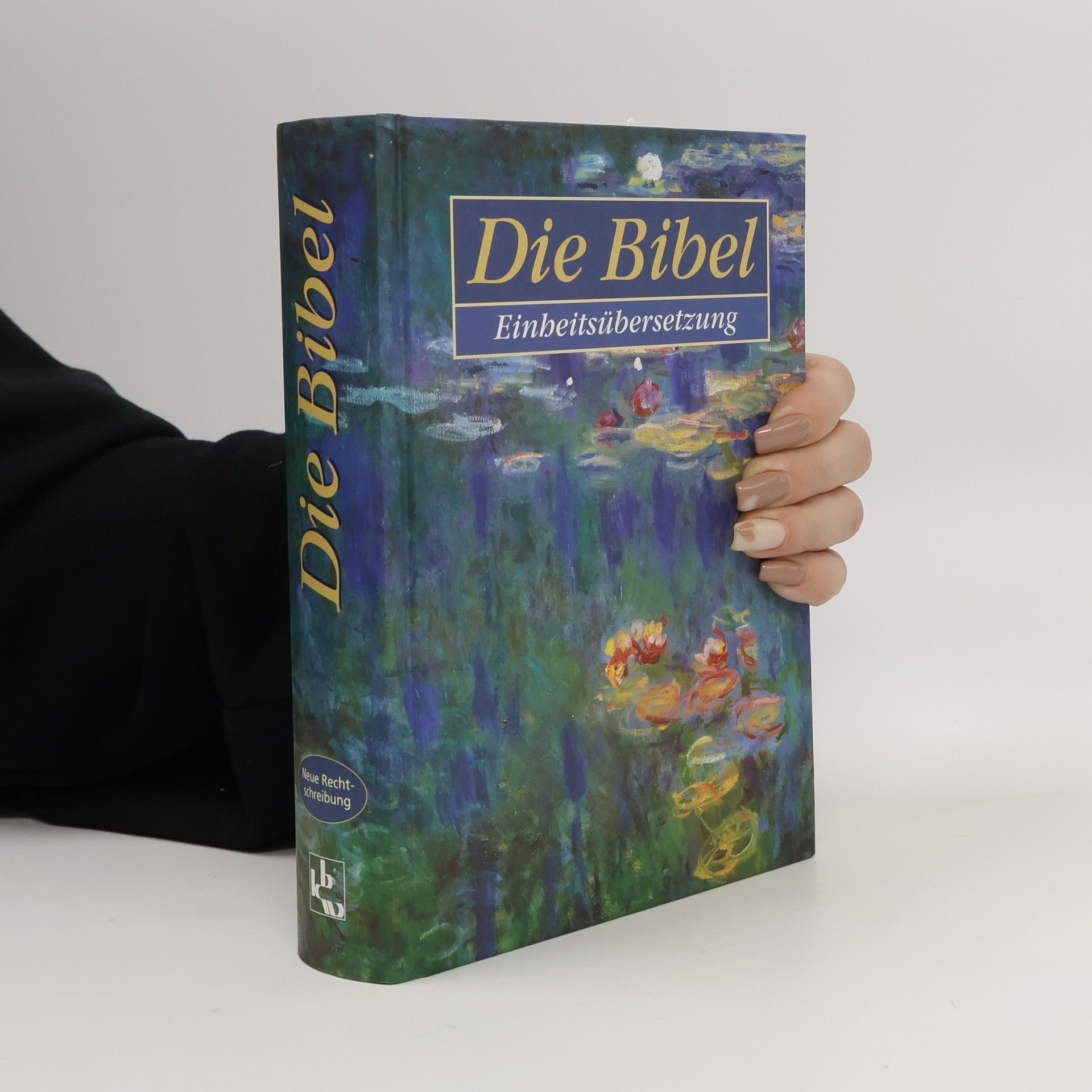 Autorenkollektiv Die Bibel. Einheitsübersetzung
