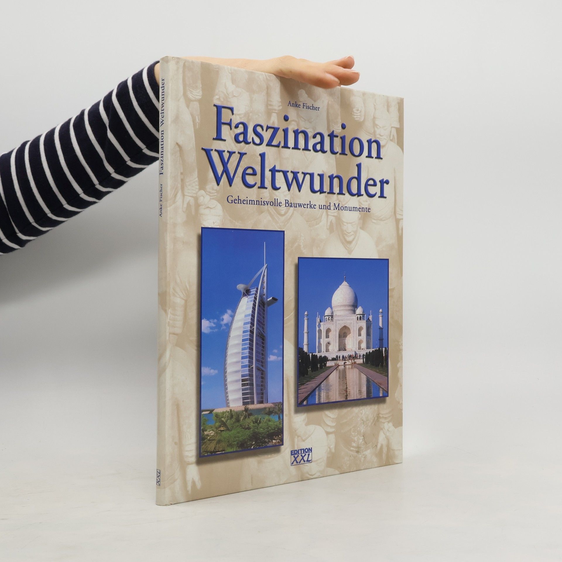 Faszination Weltwunder