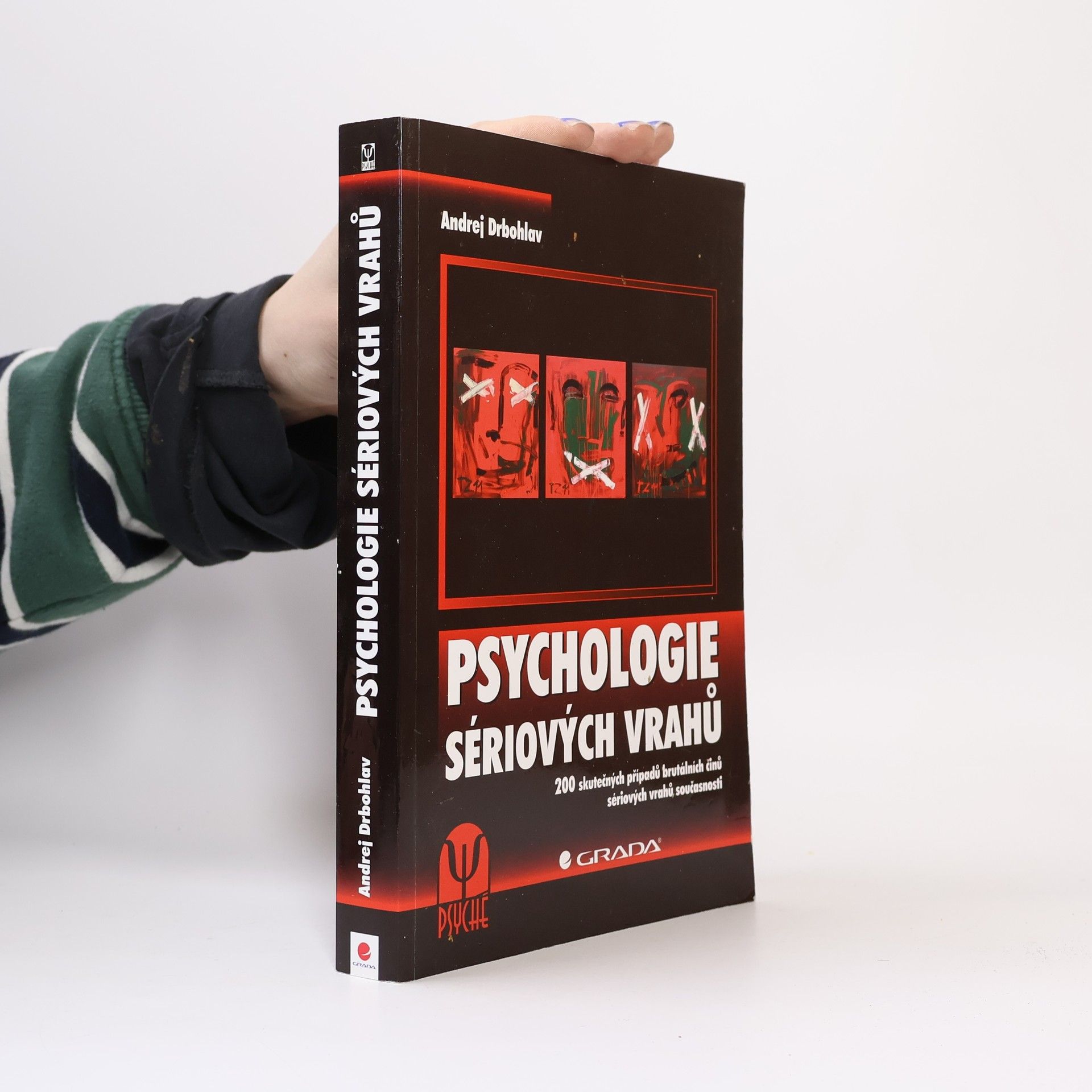 Andrej Drbohlav Psychologie sériových vrahů