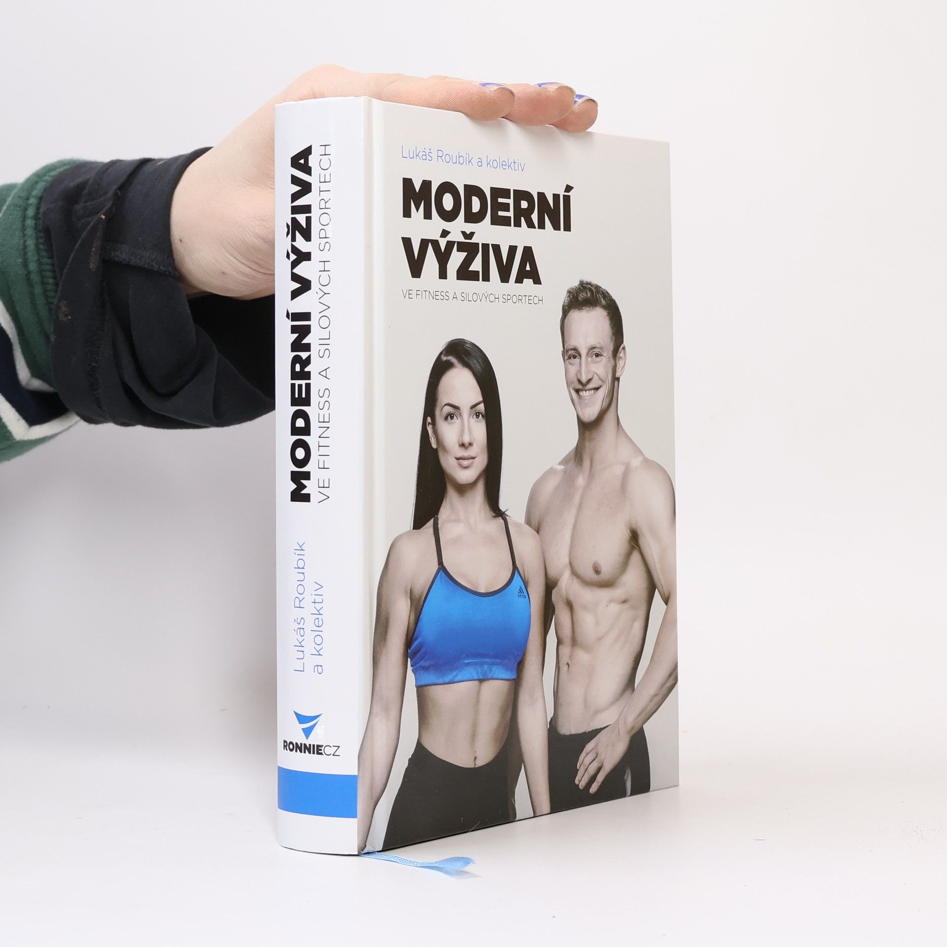 Lukáš Roubík Moderní výživa ve fitness a silových sportech