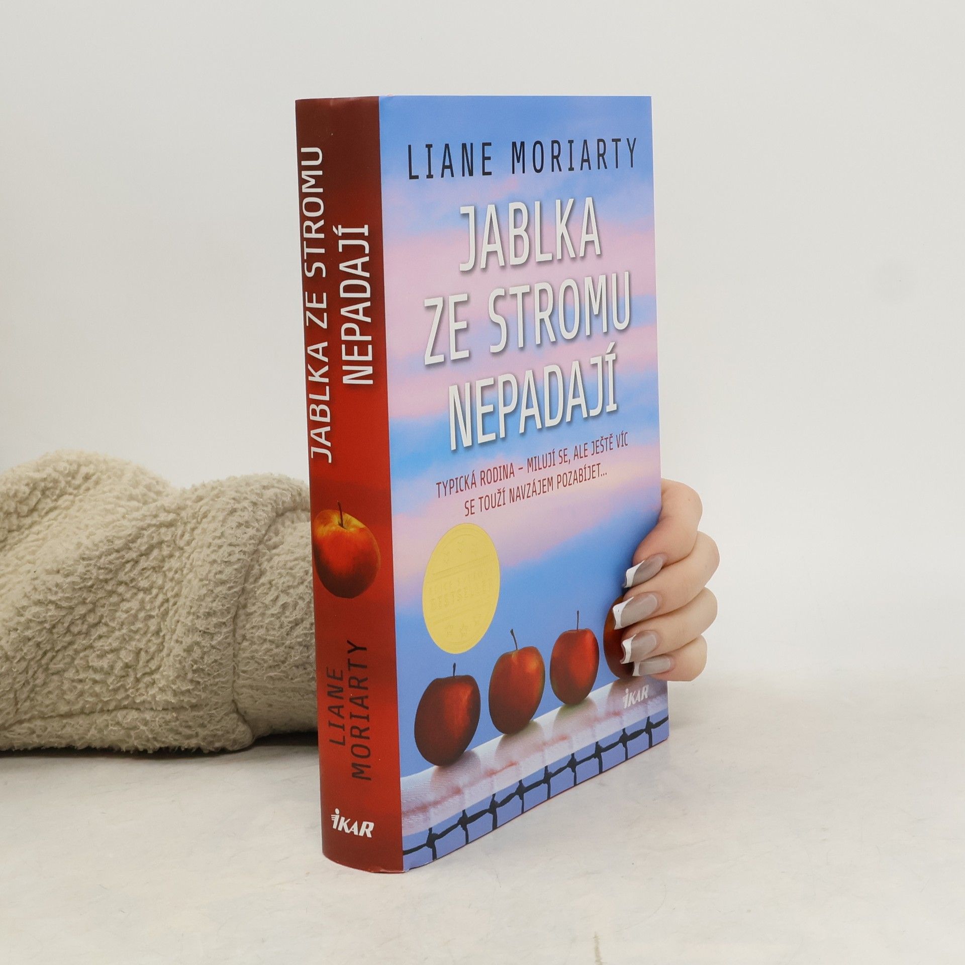 Liane Moriarty Jablka ze stromu nepadají