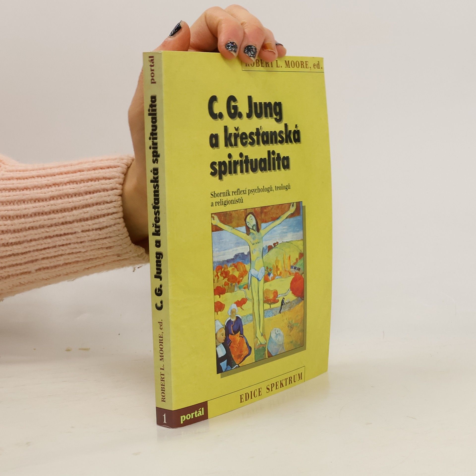 Robert L. Moore C. G. Jung a křesťanská spiritualita
