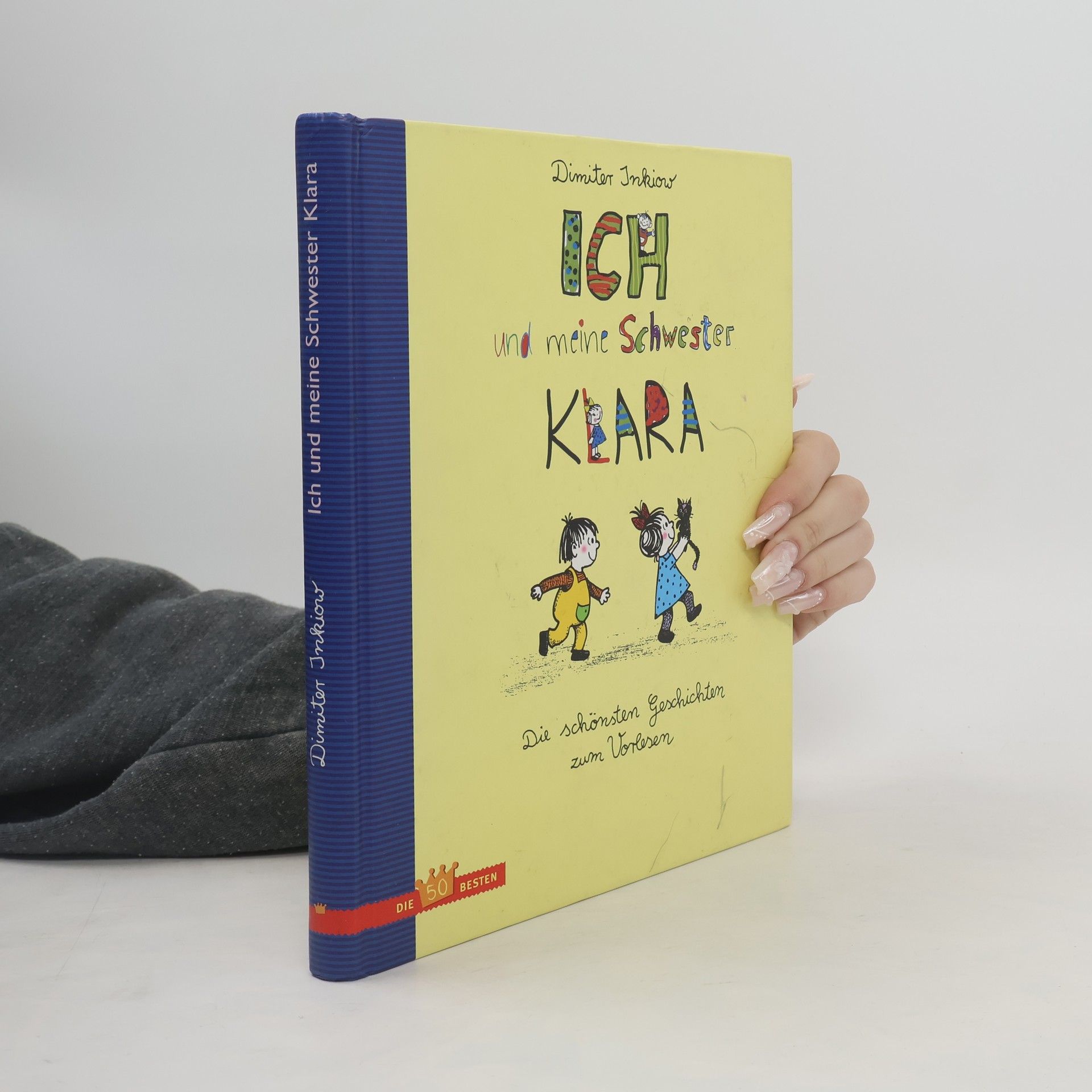 Dimiter Inkiow Ich und meine Schwester Klara