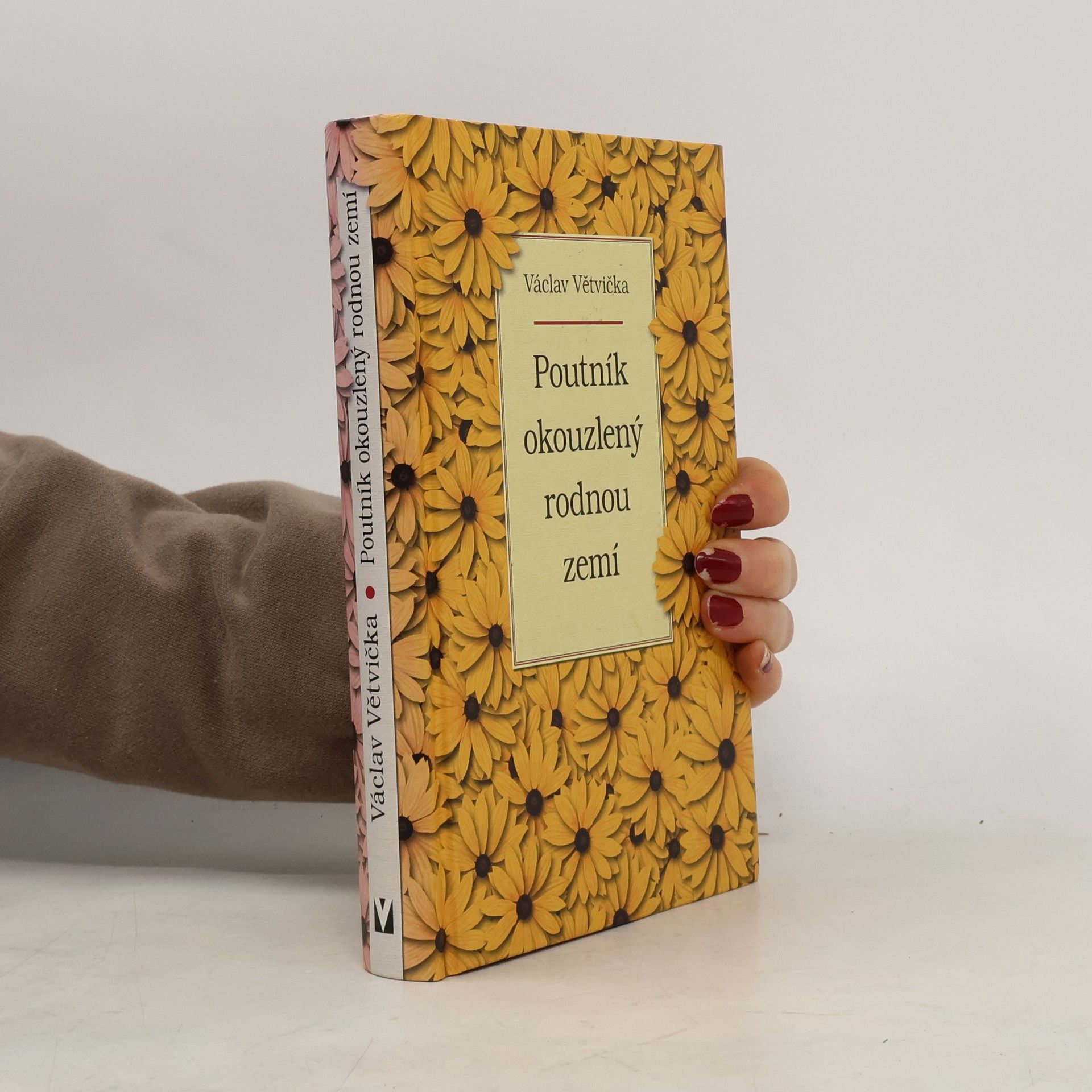 Václav Větvička Poutník okouzlený rodnou zemí