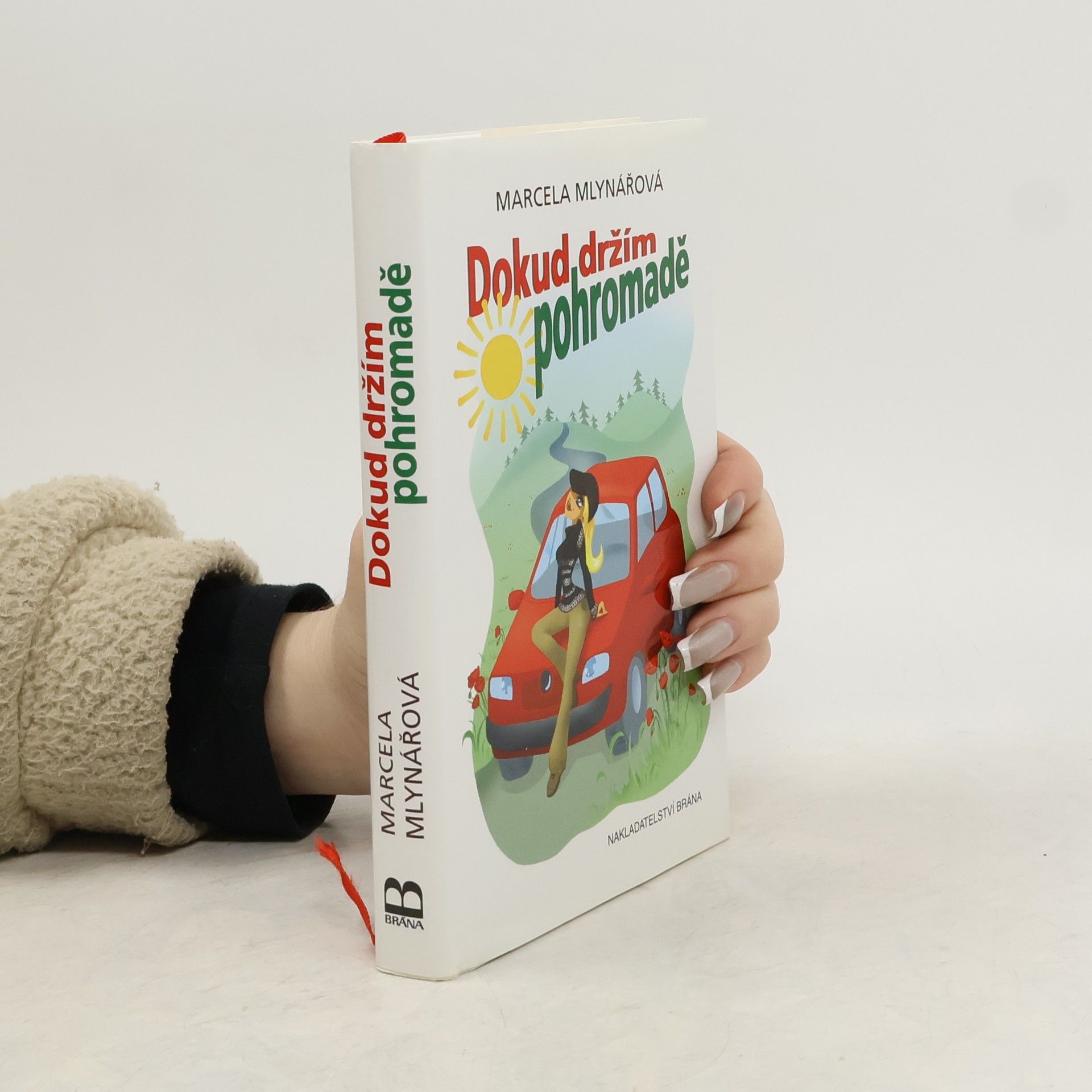 Marcela Mlynářová Dokud držím pohromadě