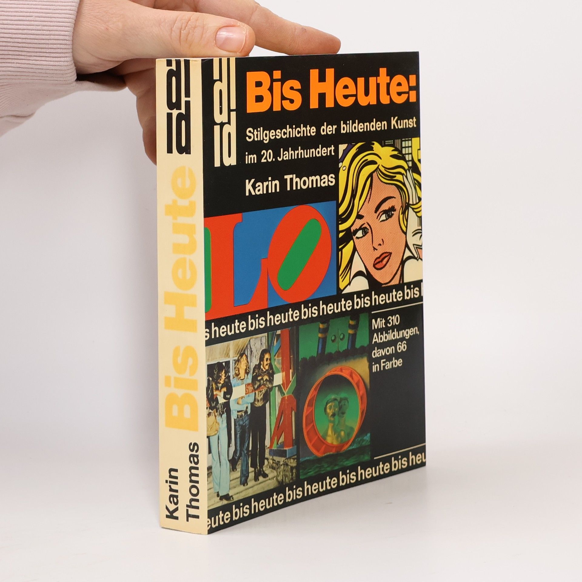 Bis Heute: Stilgeschichte der bildenden Kunst im 20. Jahrhundert.