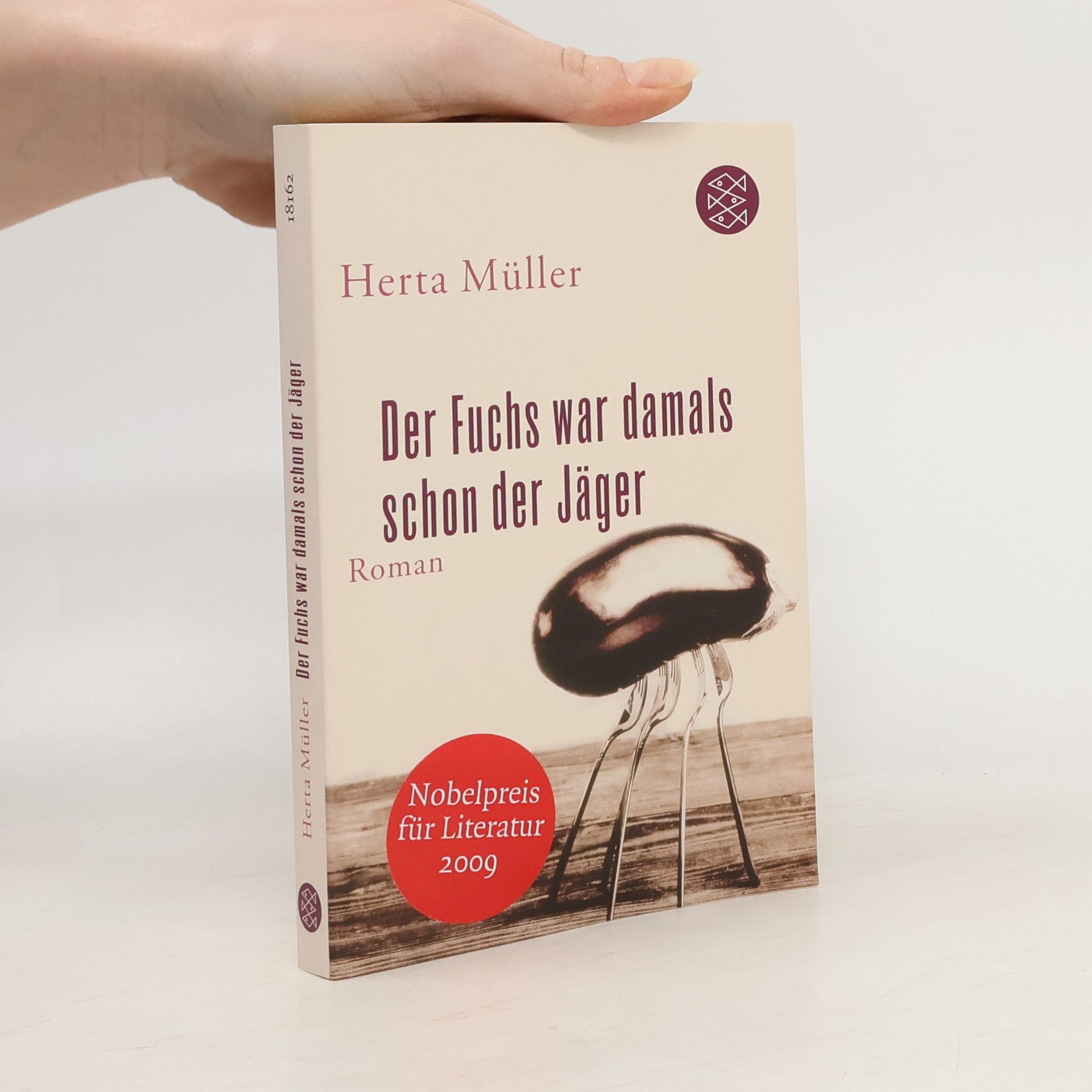 Herta Müller Der Fuchs war damals schon der Jäger