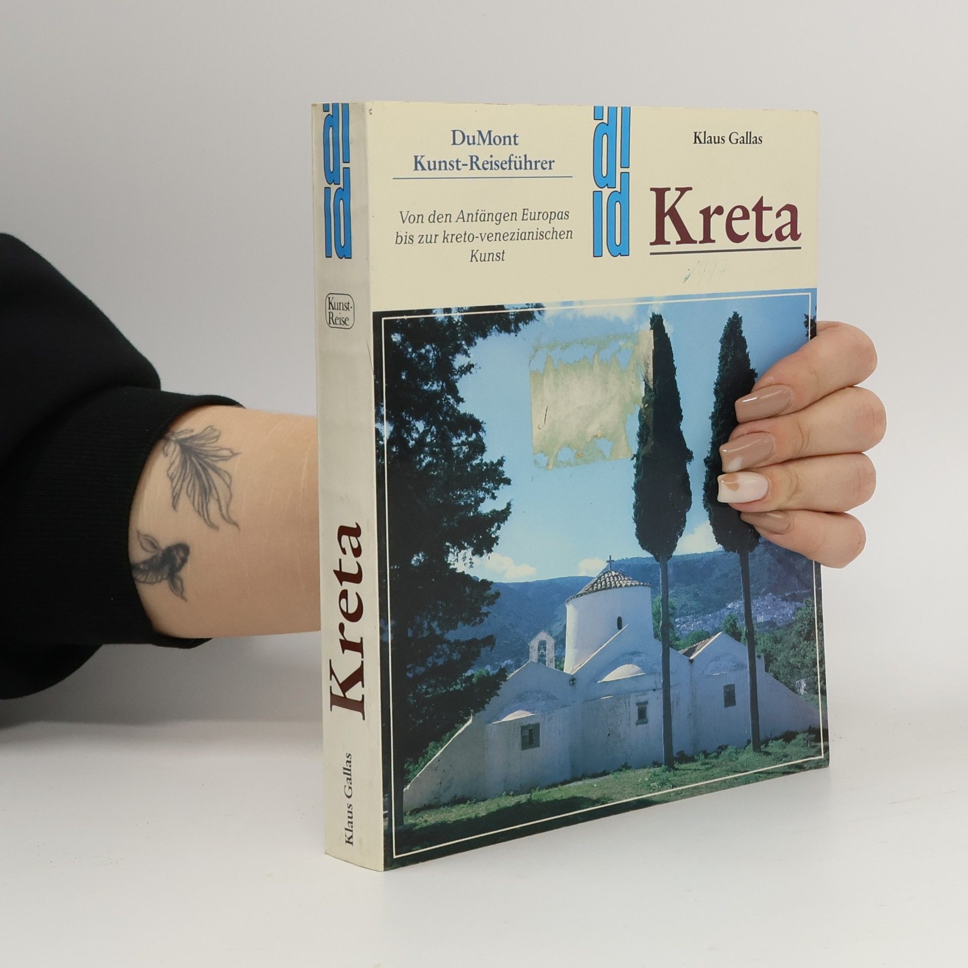 Kreta: Von den Anfängen Europas bis zur kreto-venezianischen Kunst