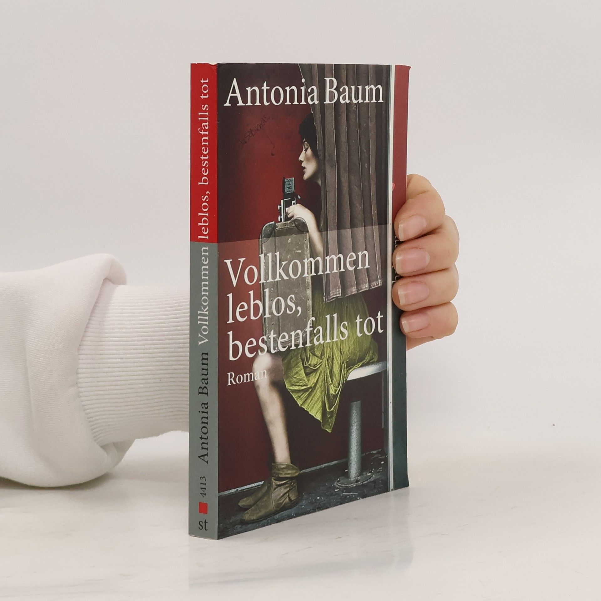 Antonia Baum Vollkommen leblos, bestenfalls tot