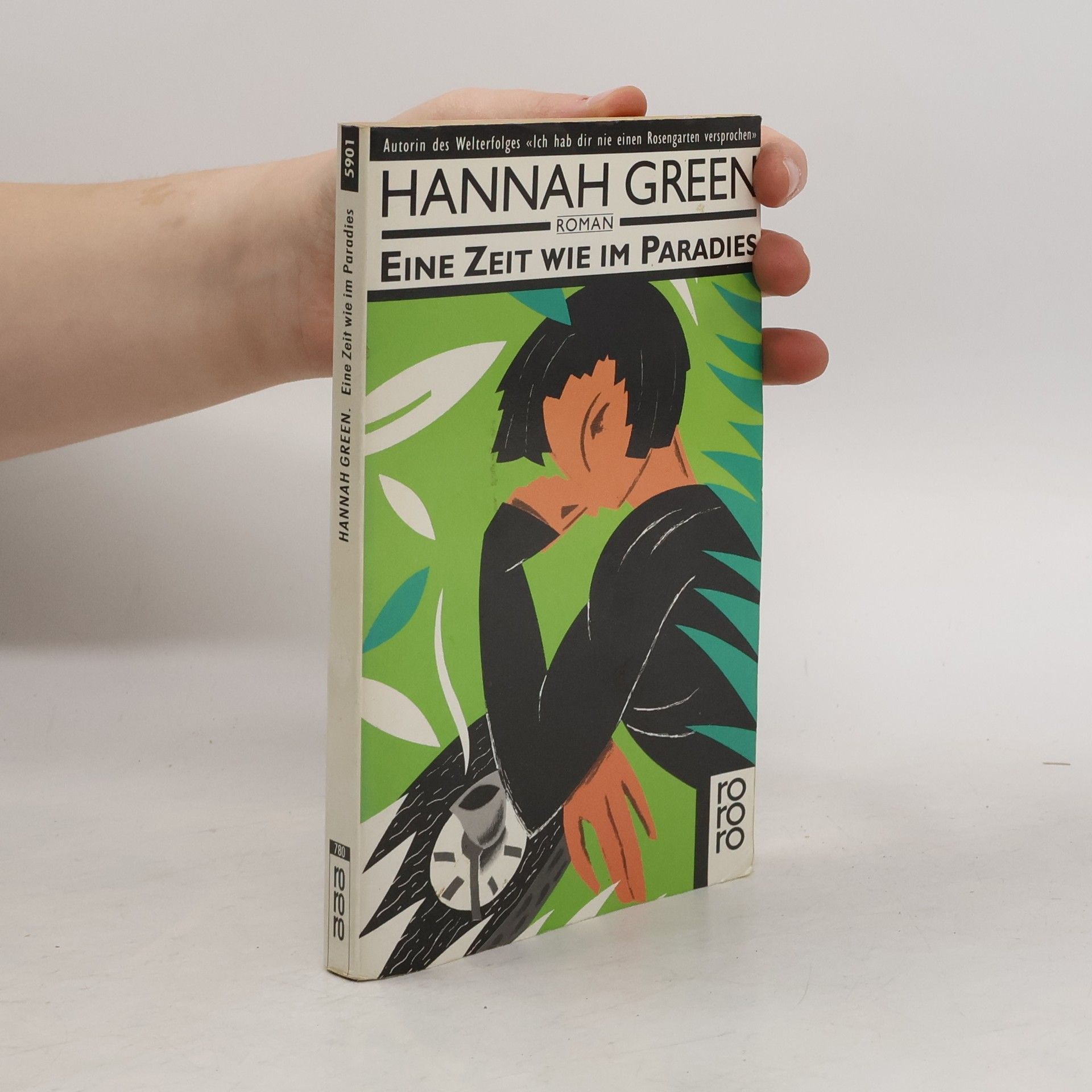 Hannah Green Eine Zeit wie im Paradies