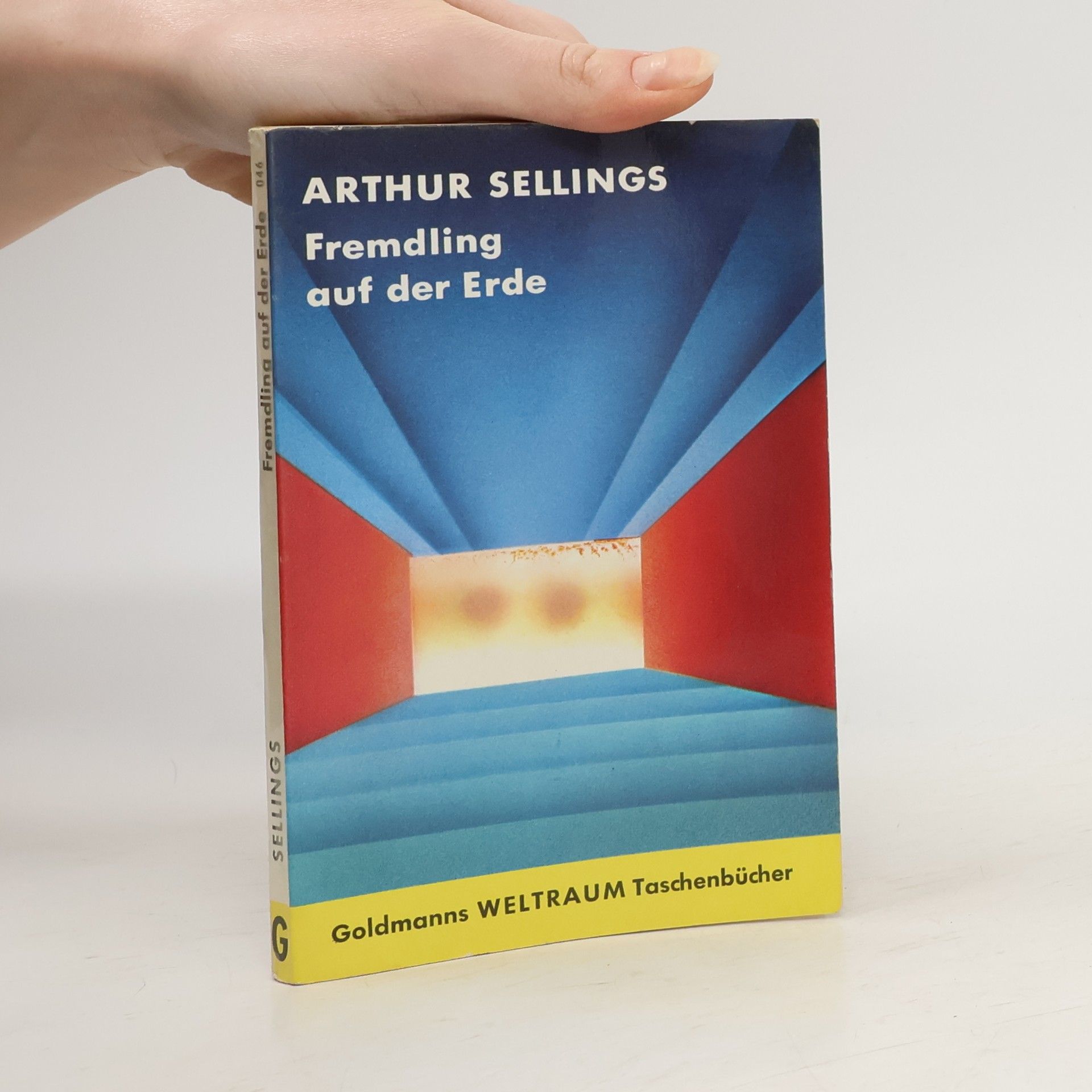 Arthur Sellings Fremdling auf der Erde