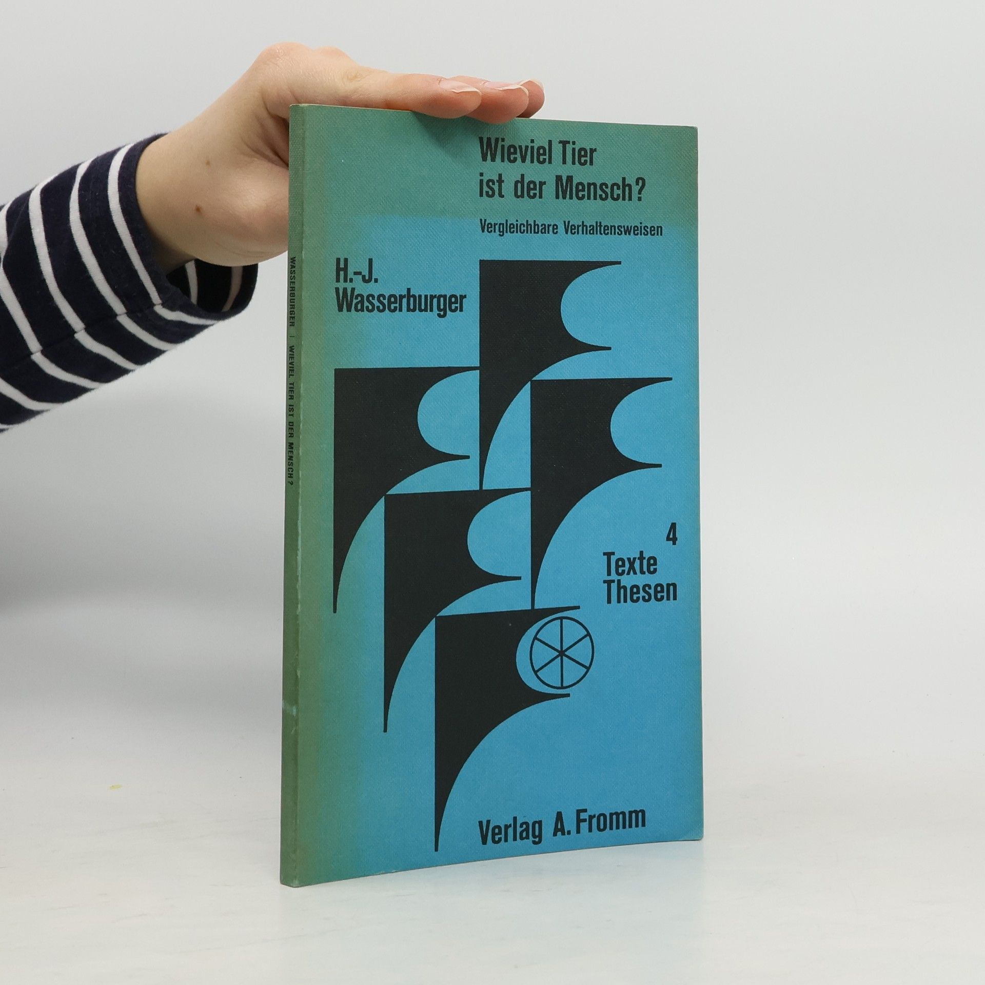 H. J. Wasserburger Wieviel Tier ist der Mensch?