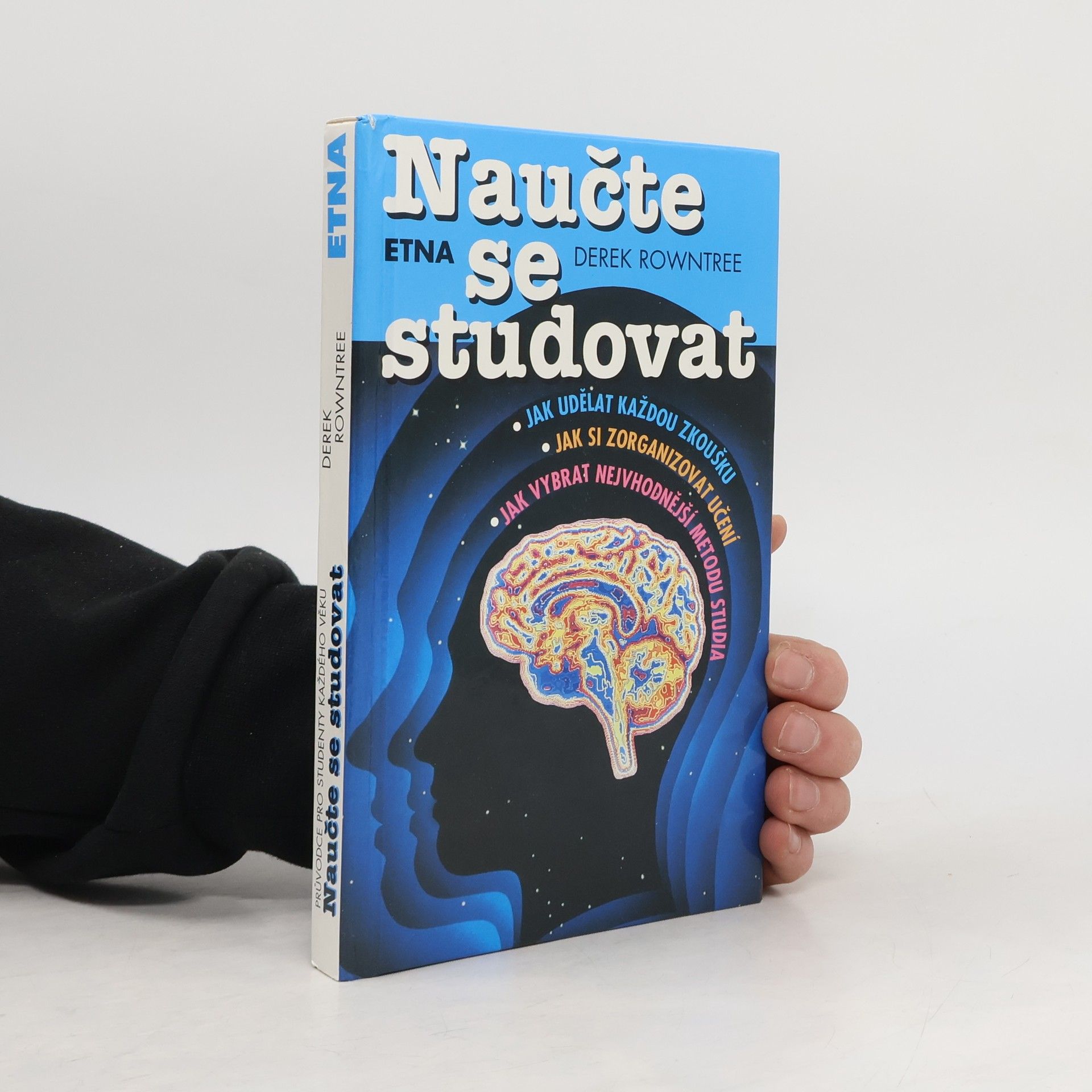 Derek Rowntree Naučte se studovat. Průvodce pro studenty každého věku
