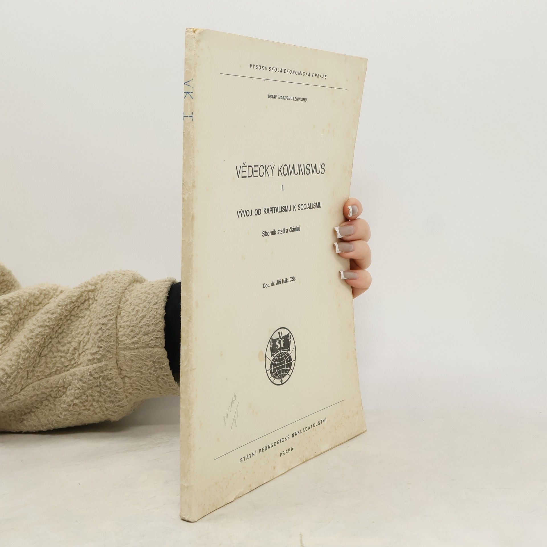 Vědecký komunismus I. Vývoj od kapitalismu k socialismu