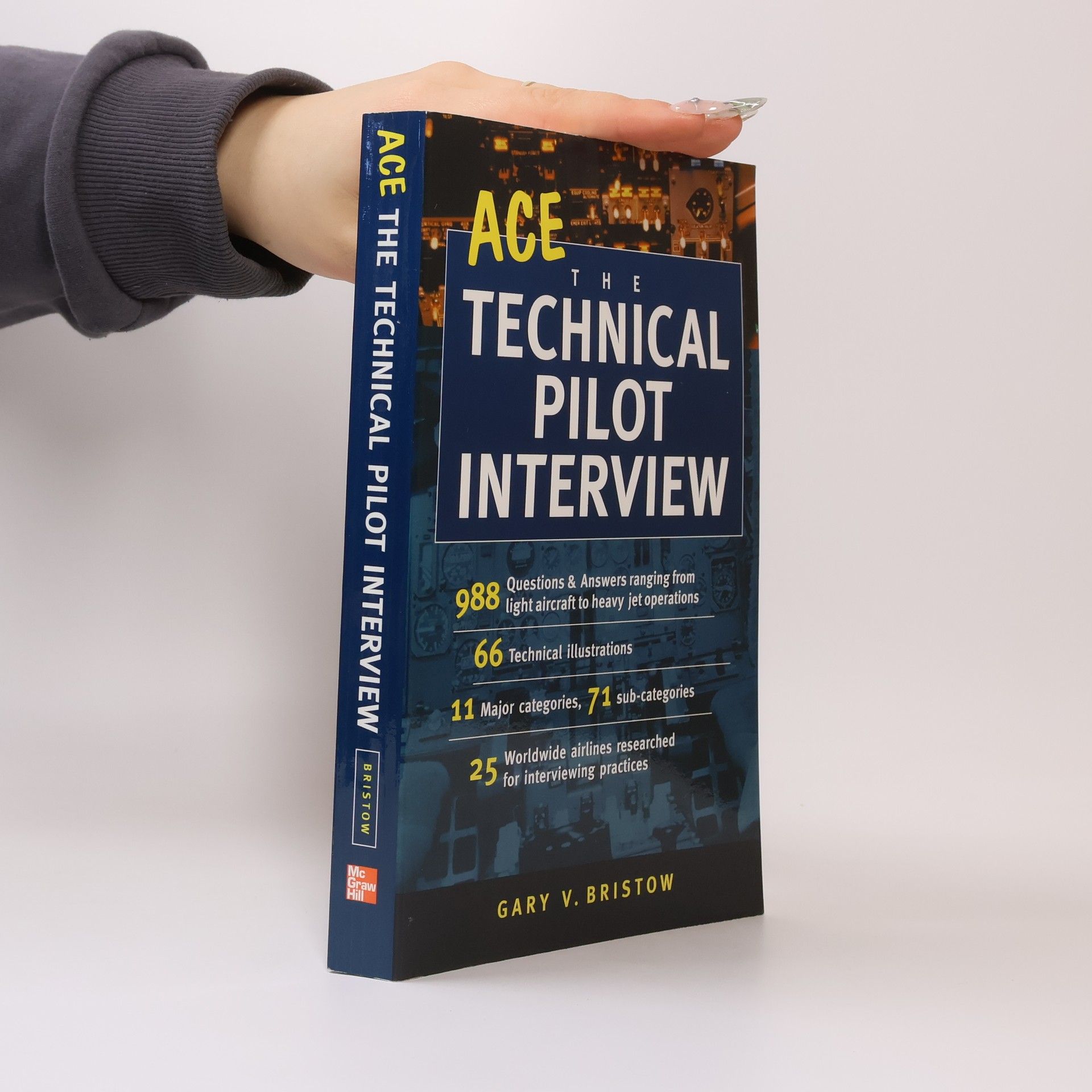 Gary V. Bristow Ace the Technical Pilot Interview