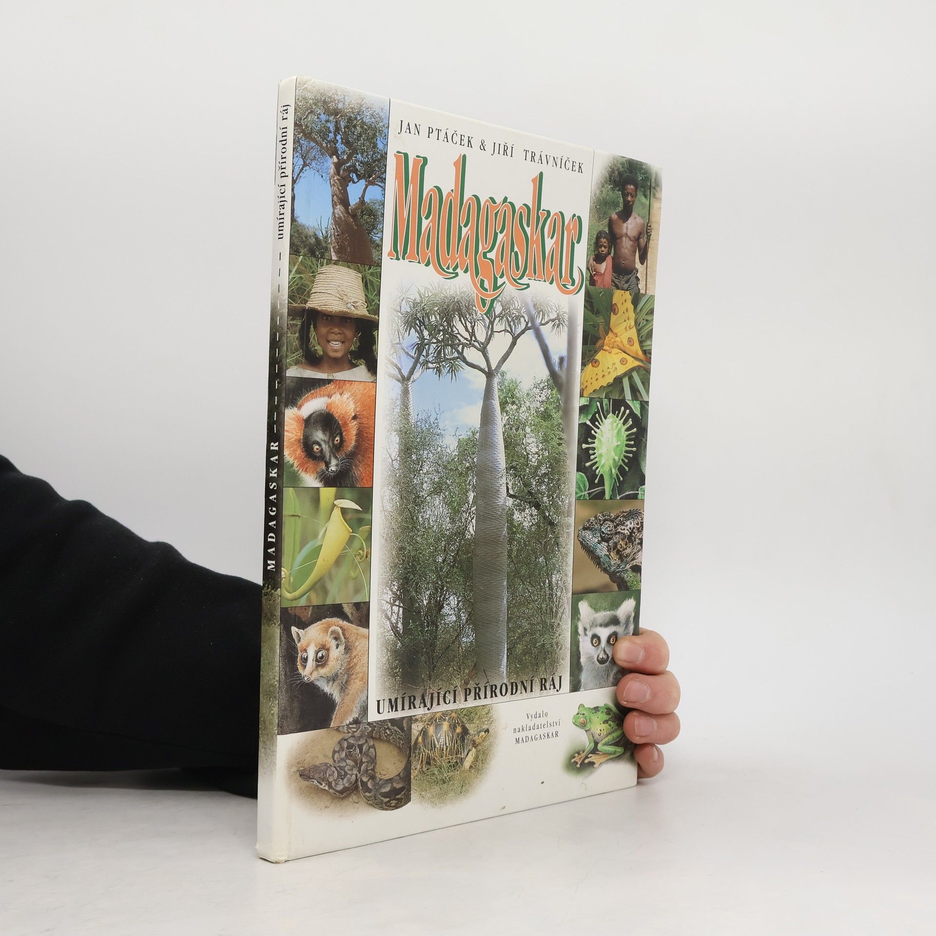 Jan Ptáček Madagaskar. Umírající přírodní ráj