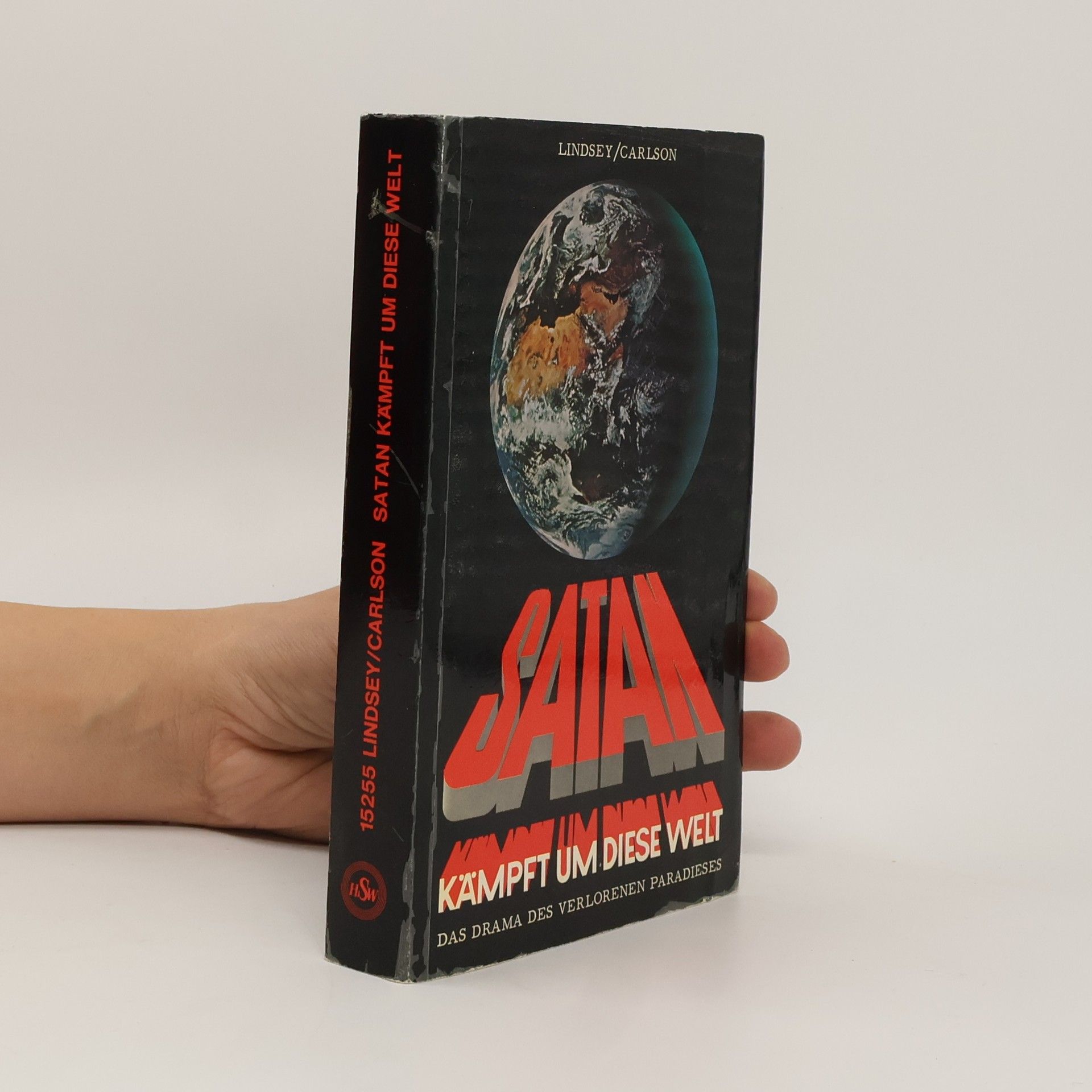 Carole C. Carlson Satan Kampft Um Diese Welt