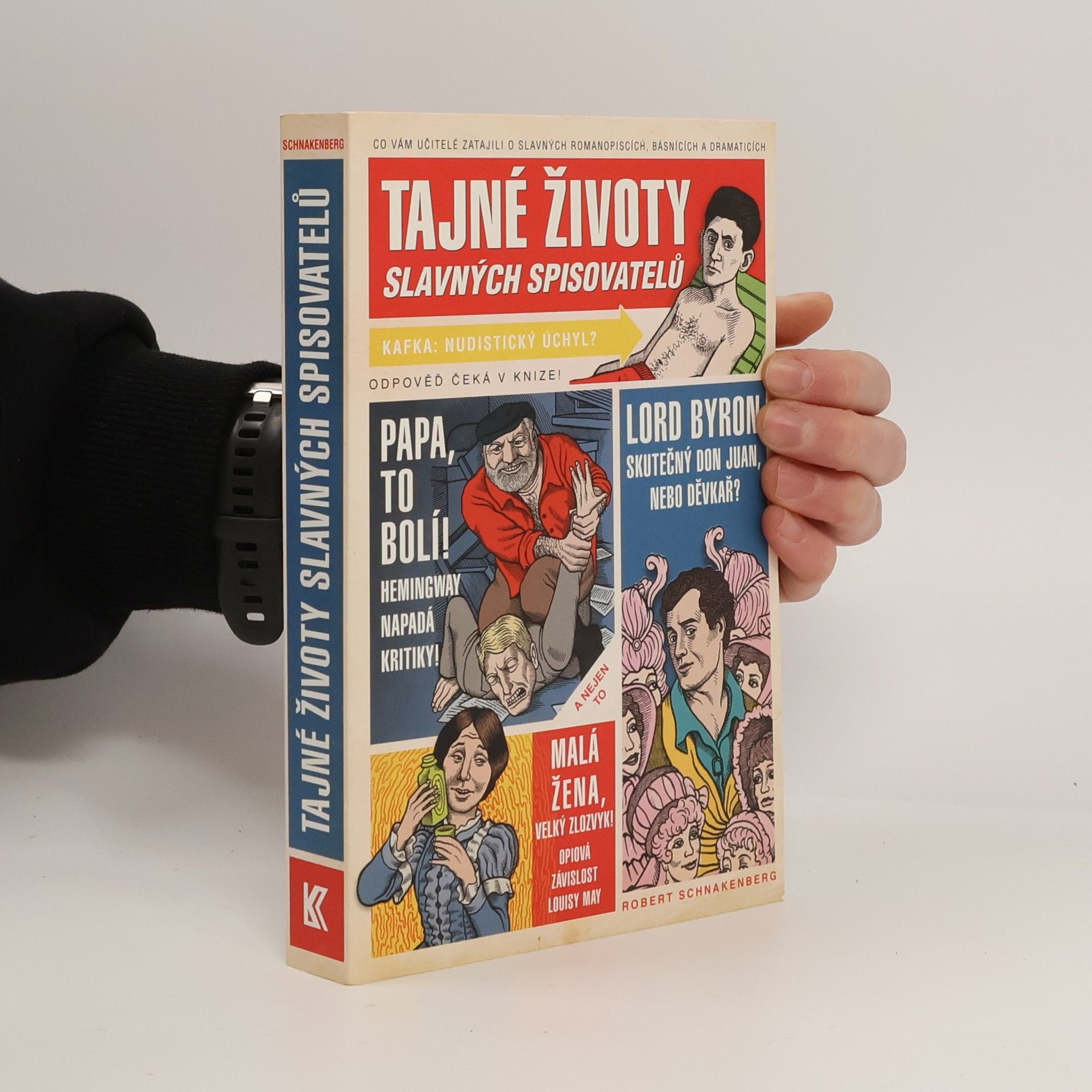 Robert Schnakenberg Tajné životy slavných spisovatelů