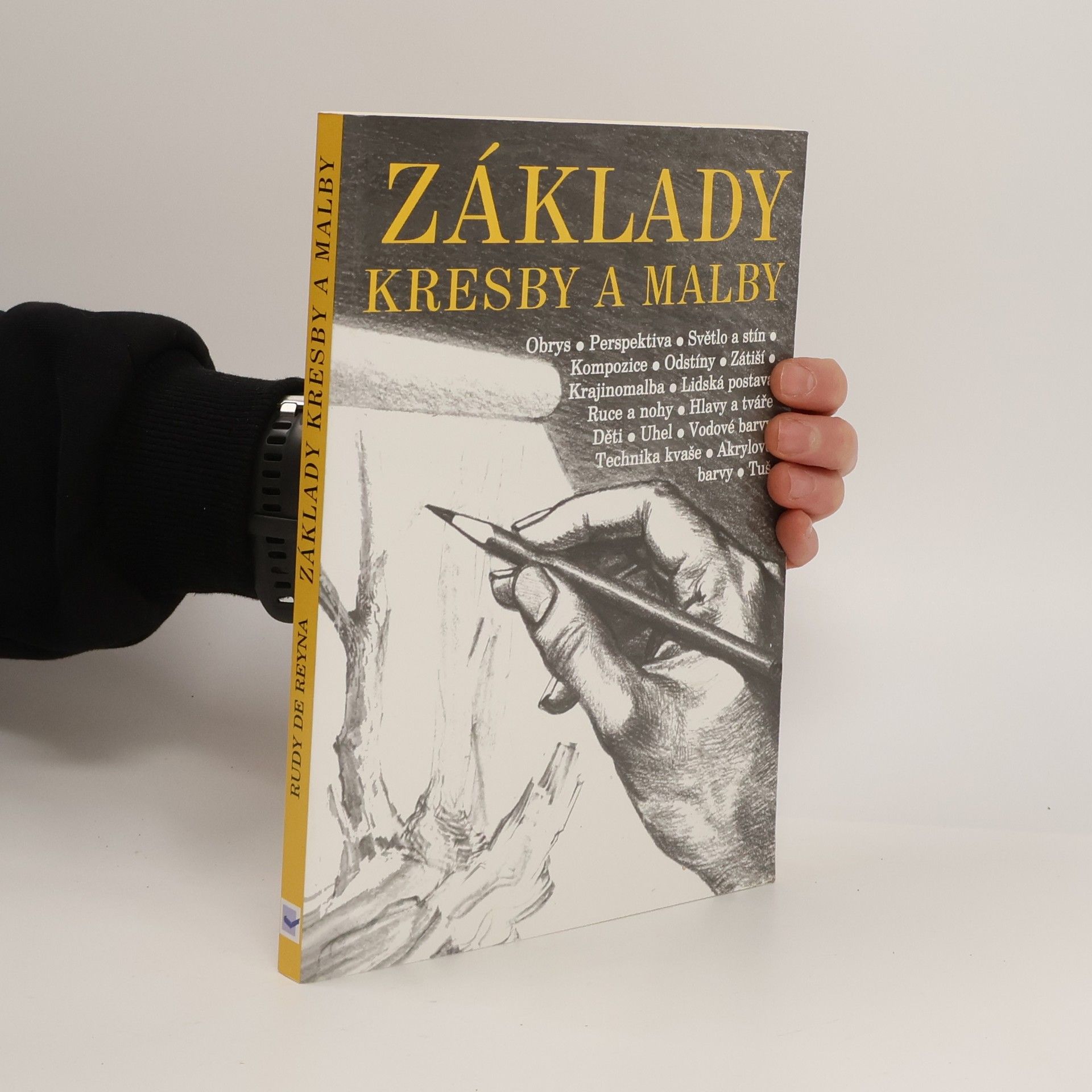 Rudy De Reyna Základy kresby a malby