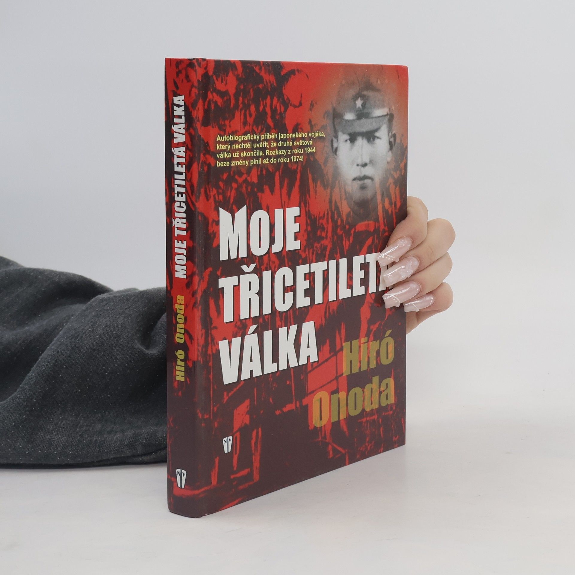Hiró Onoda Moje třicetiletá válka