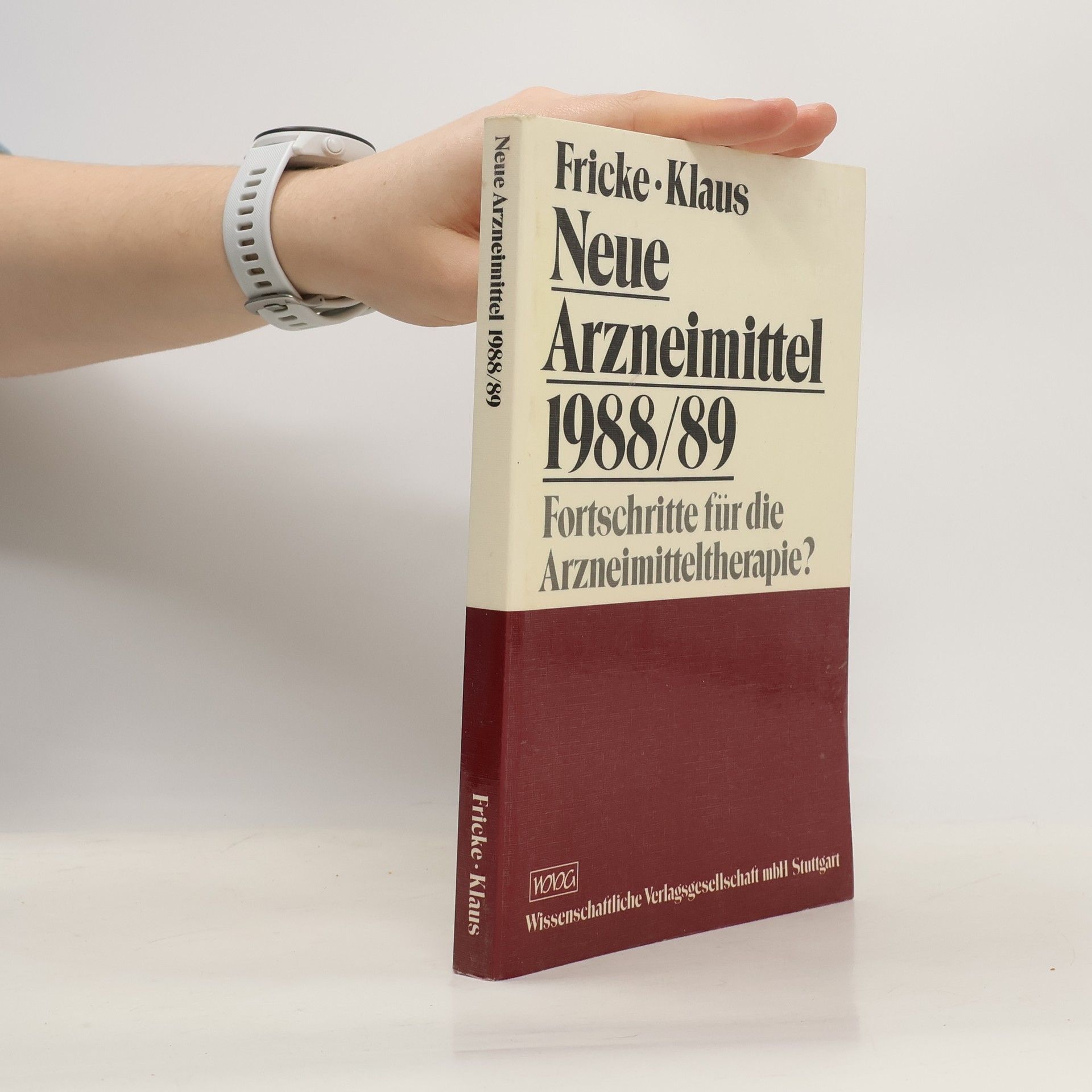 Uwe Fricke Neue Arzneimittel 1988/89