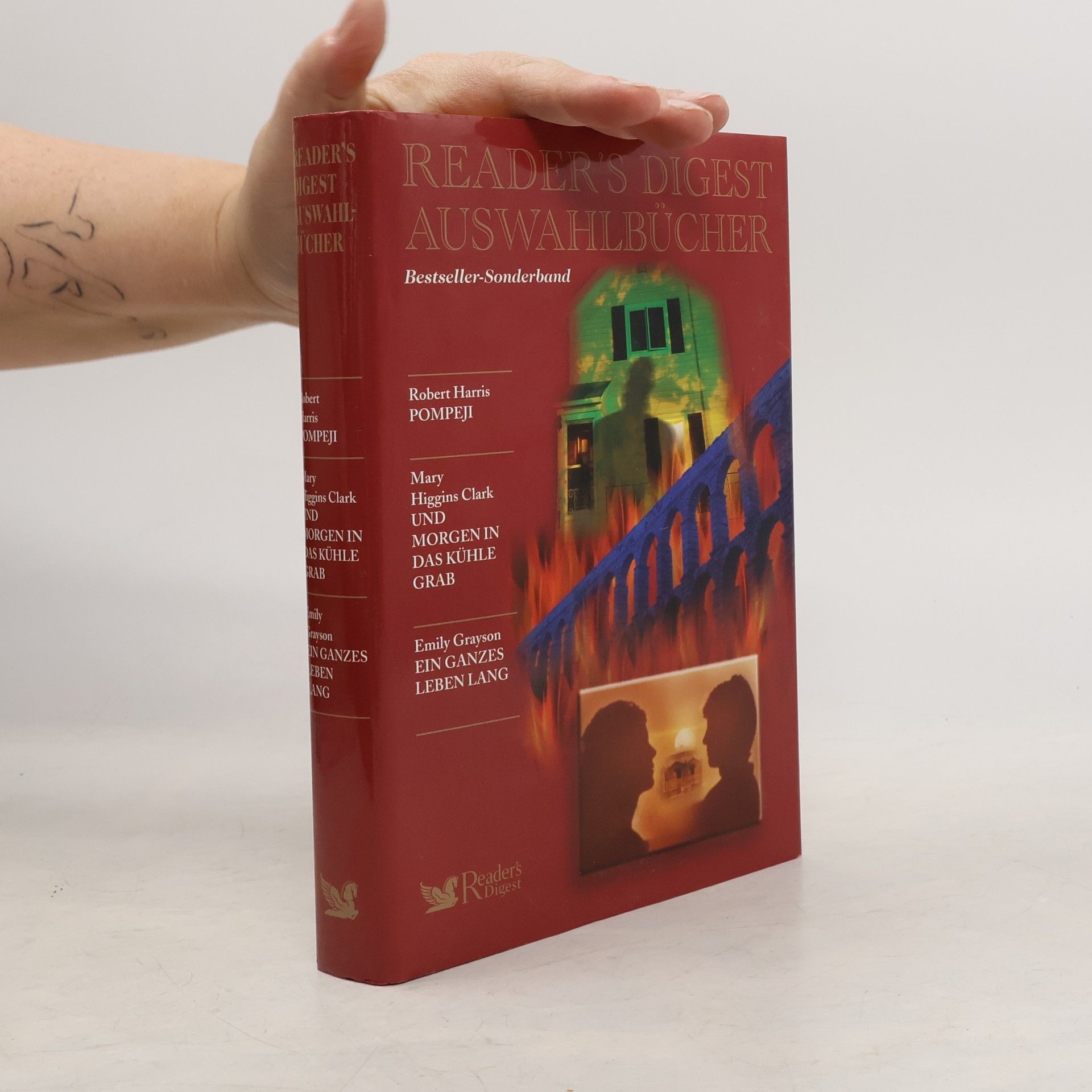 Mary Higgins Clark Readers Digest Auswahlbücher. Pompeji. Und Morgen in das Kühle grab. Ein ganzes leben Lang
