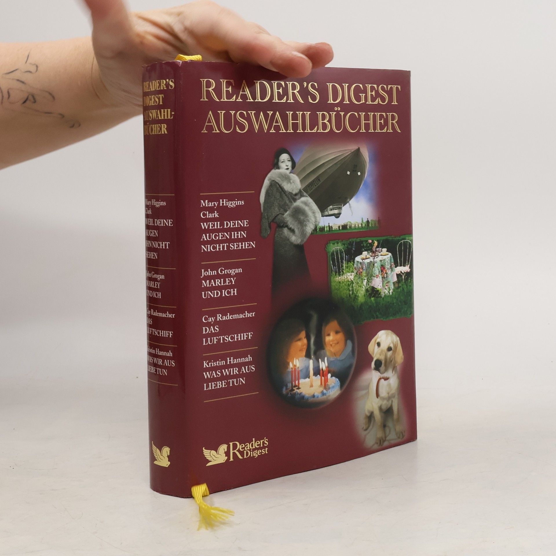 Autorenkollektiv Auswahlbücher - Weil deine Augen ihn nicht sehen; Marley und ich; Das Luftschiff; War wir aus Liebe tun