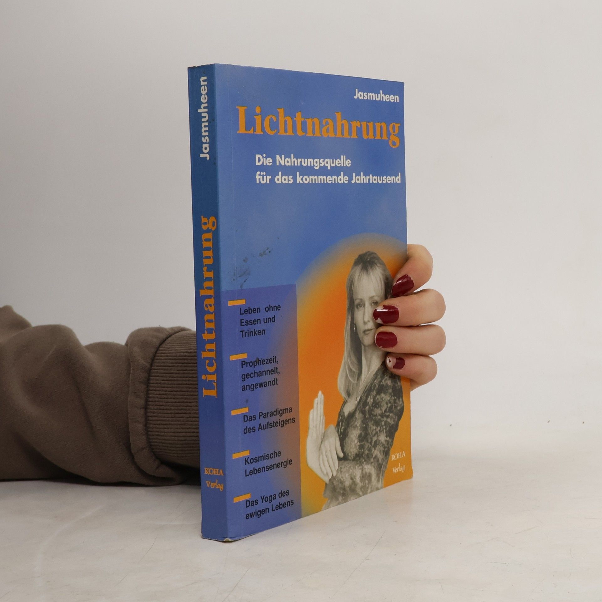 Jasmuheen Lichtnahrung. Die Nahrungsquelle für das kommende Jahrtausend