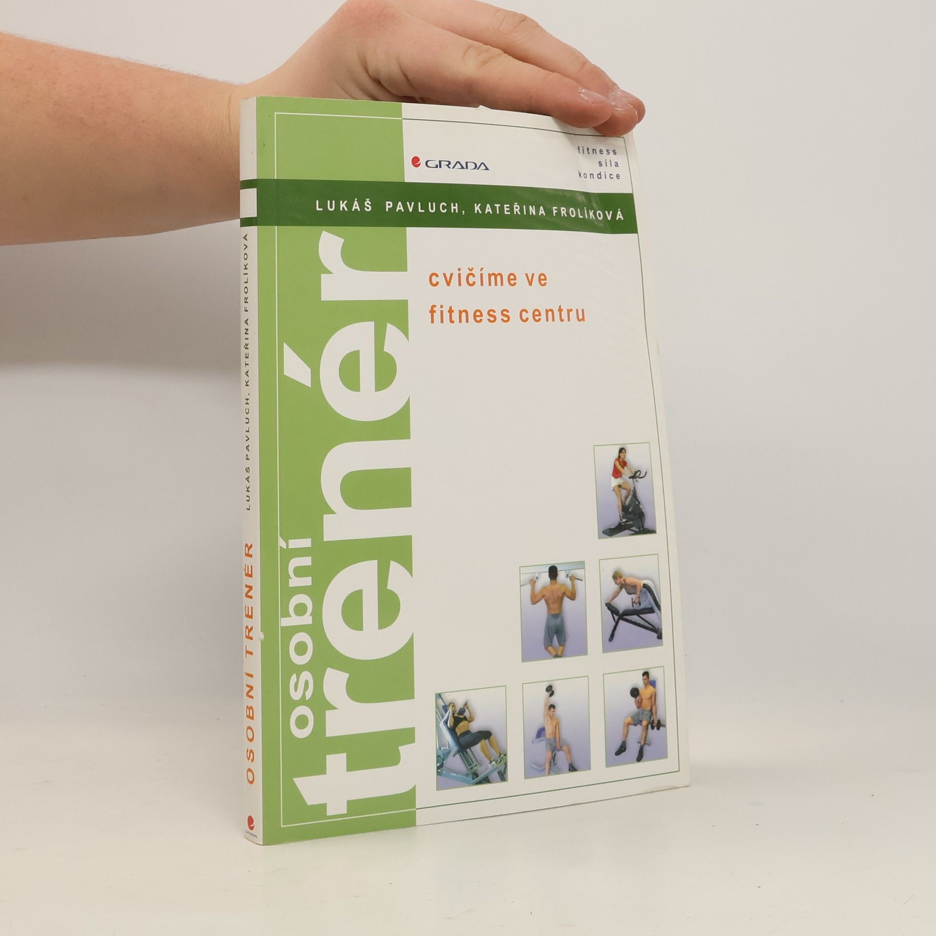 Osobní trenér: Cvičíme ve fitness centru