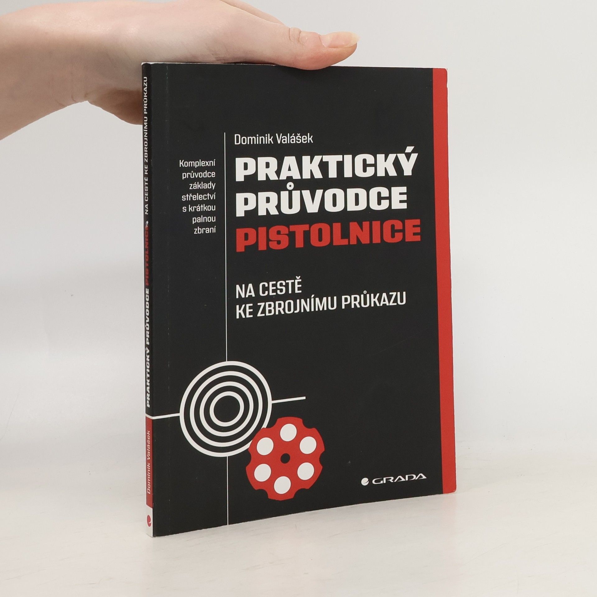 Dominik Valášek Praktický průvodce pistolnice