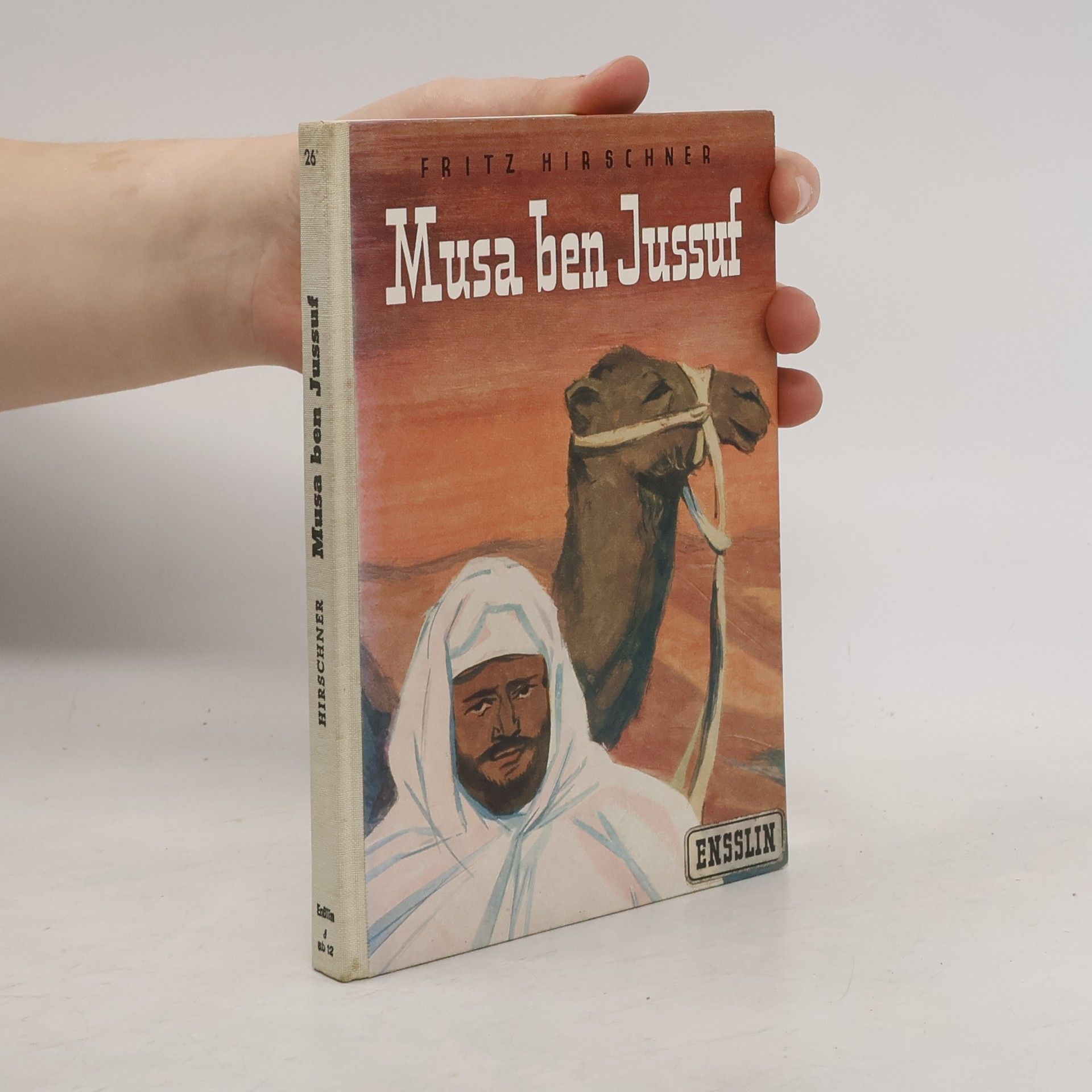 Fritz Hirschner Musa ben Jussuf