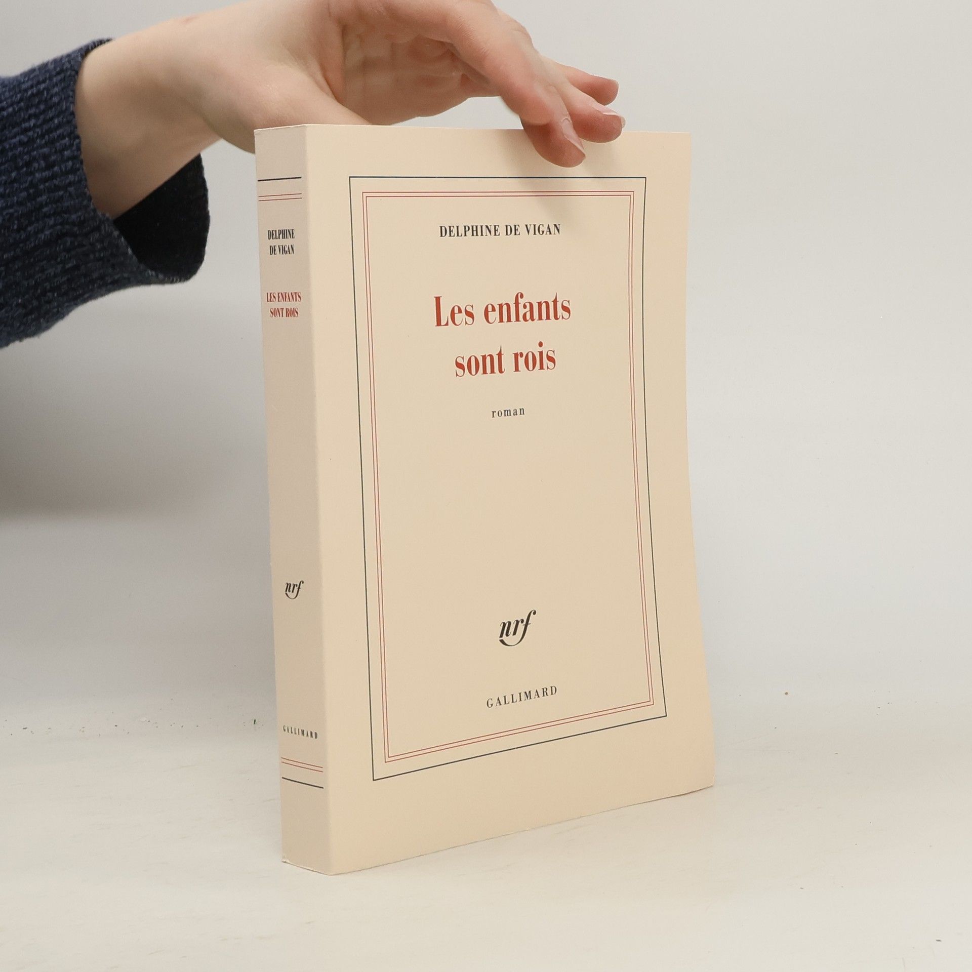 Delphine de Vigan Les enfants sont rois