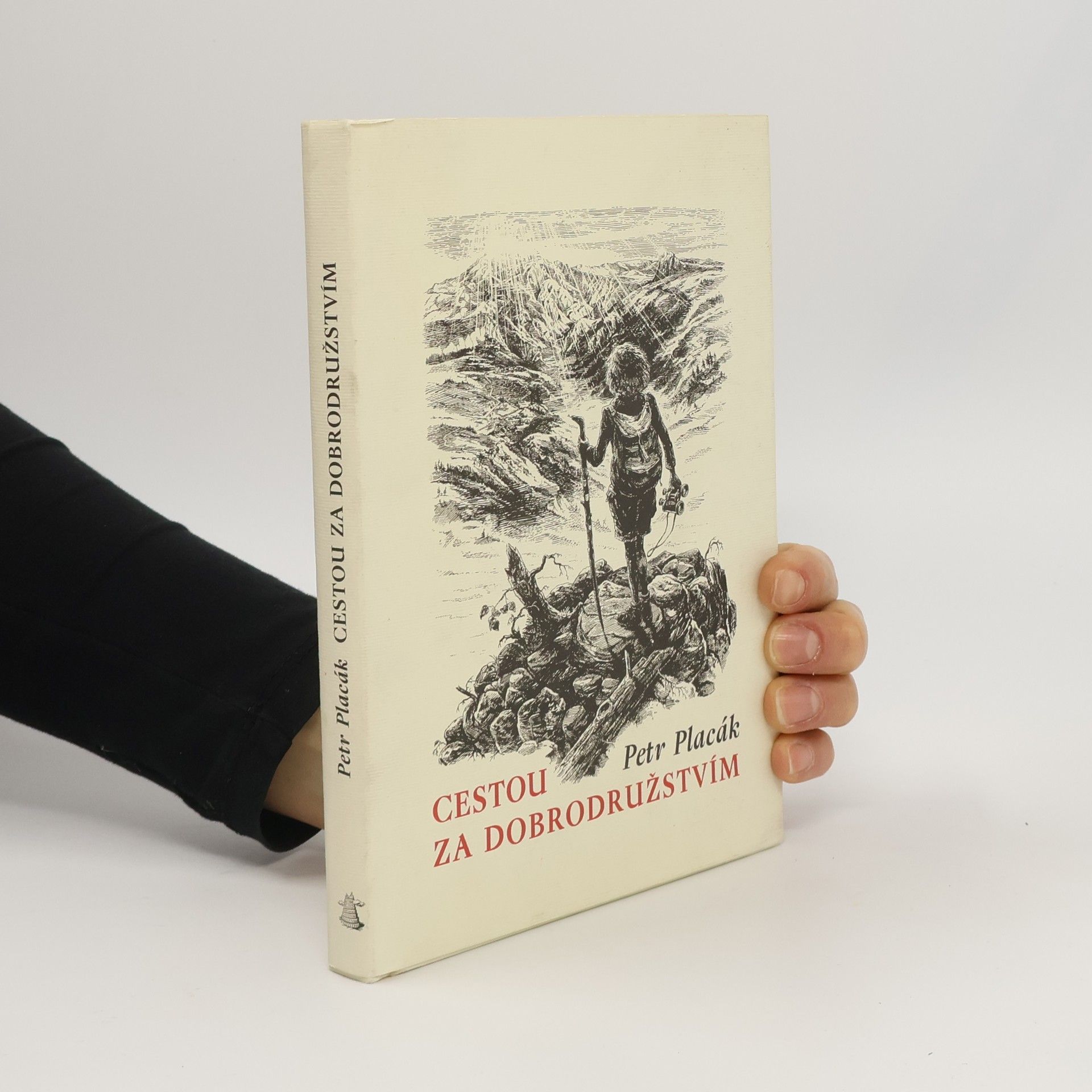 Petr Placák Cestou za dobrodružstvím