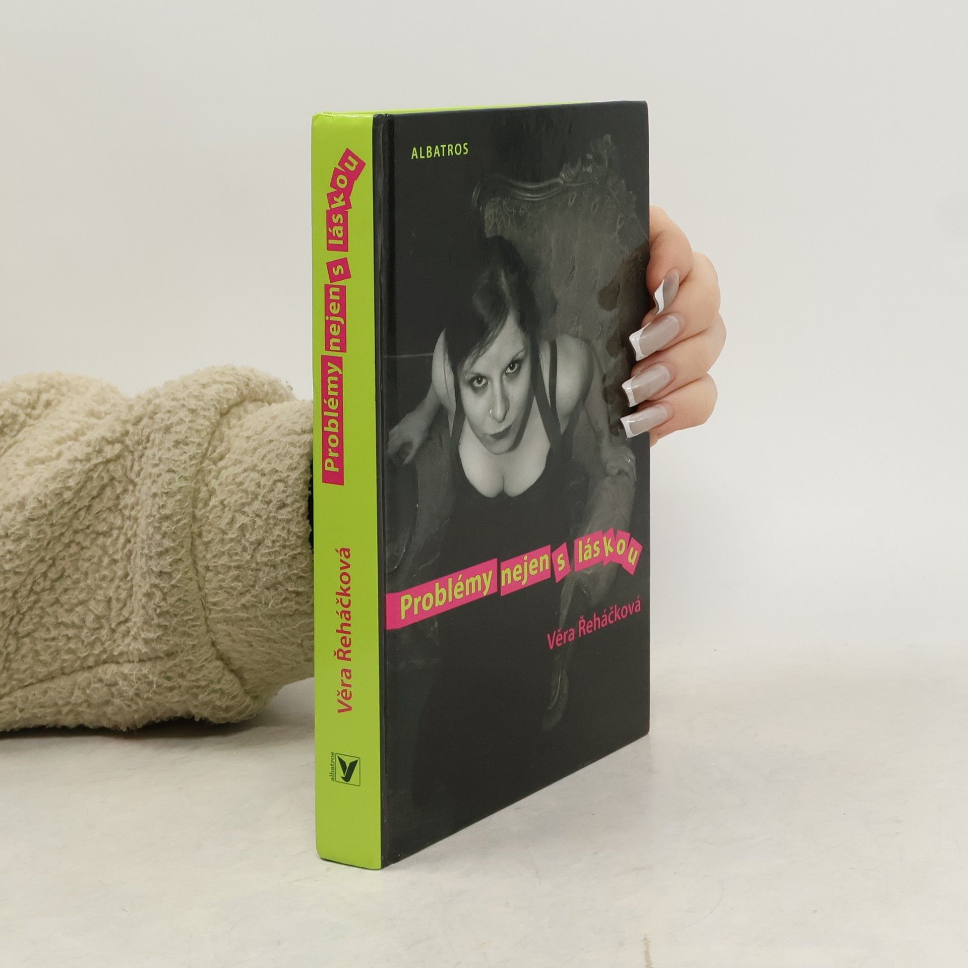 Věra Řeháčková Problémy nejen s láskou