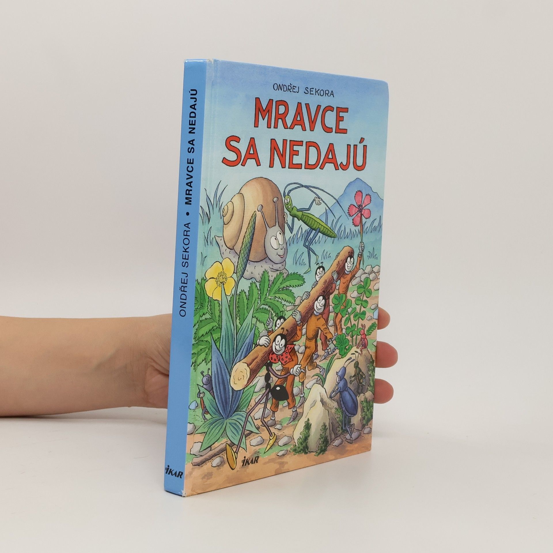 Ondřej Sekora Mravce sa nedajú