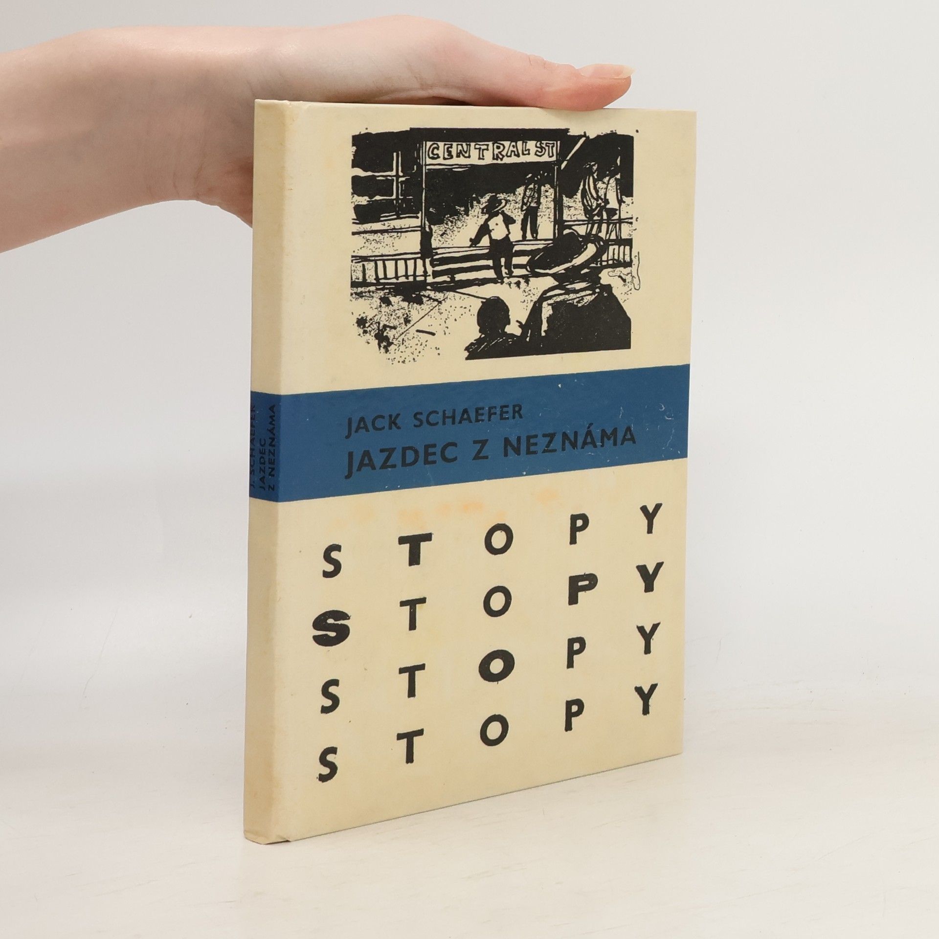 Jack Schaefer Jazdec z neznáma