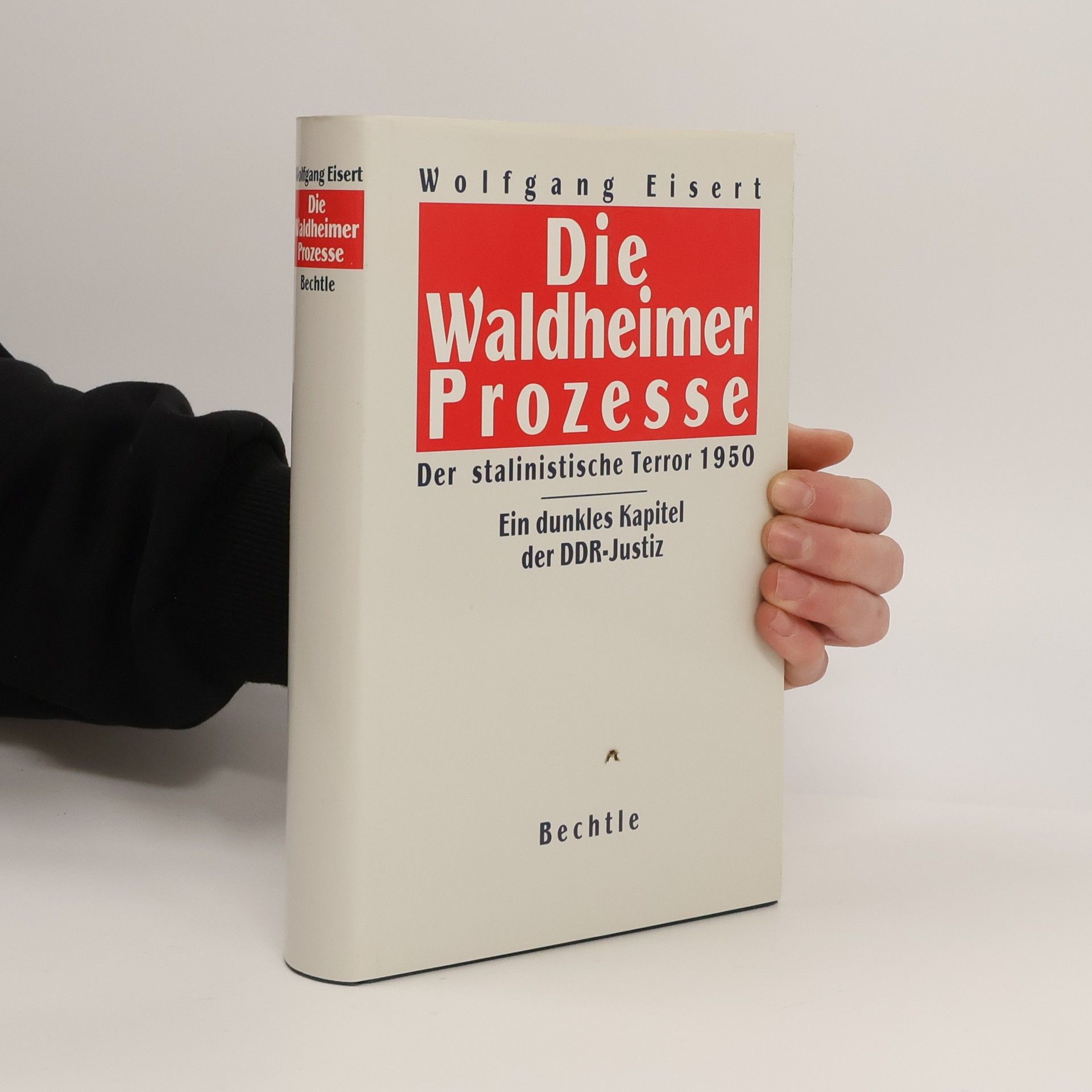 Wolfgang Eisert Die Waldheimer Prozesse