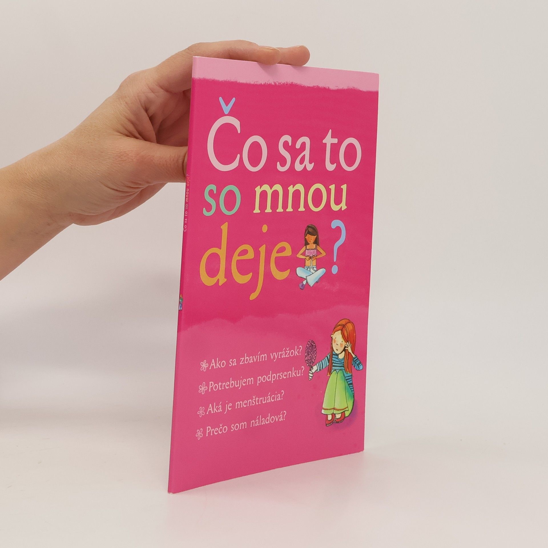 Čo sa to so mnou deje?