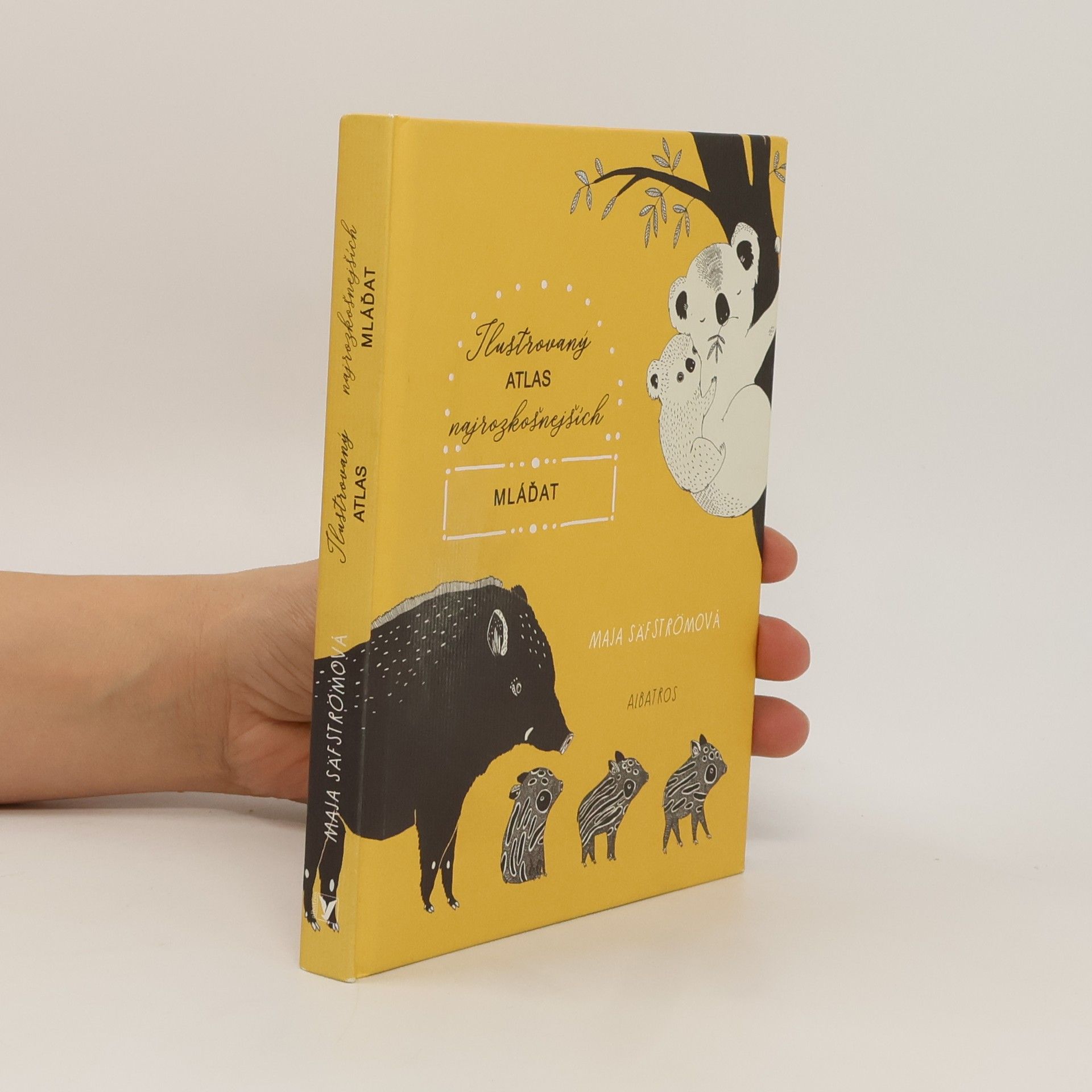 Maja Säfström Ilustrovaný atlas najrozkošnejších mláďat