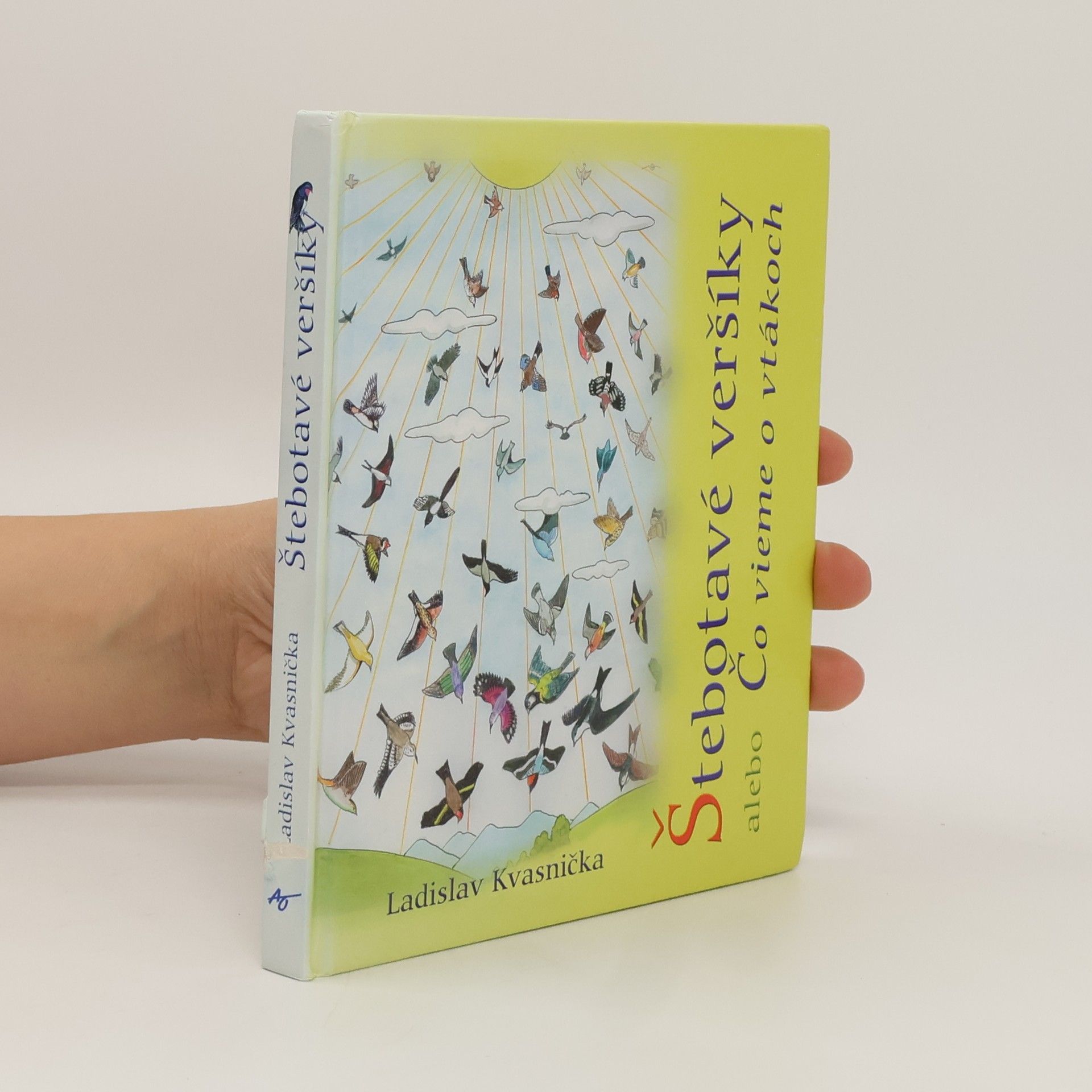 Ladislav Kvasnička Štebotavé veršíky alebo čo vieme o vtákoch