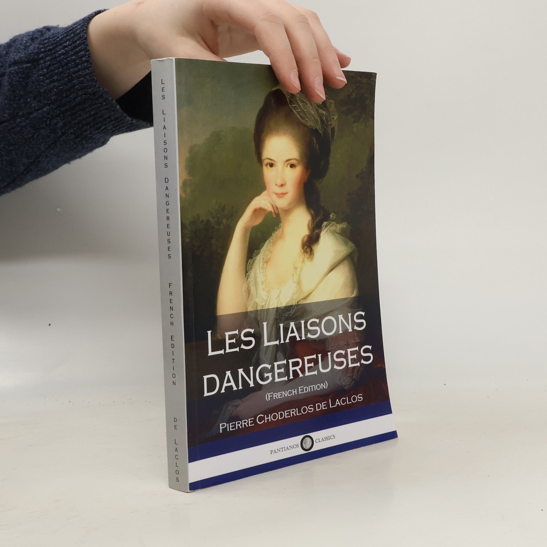 Les Liaisons dangereuses - French Edition