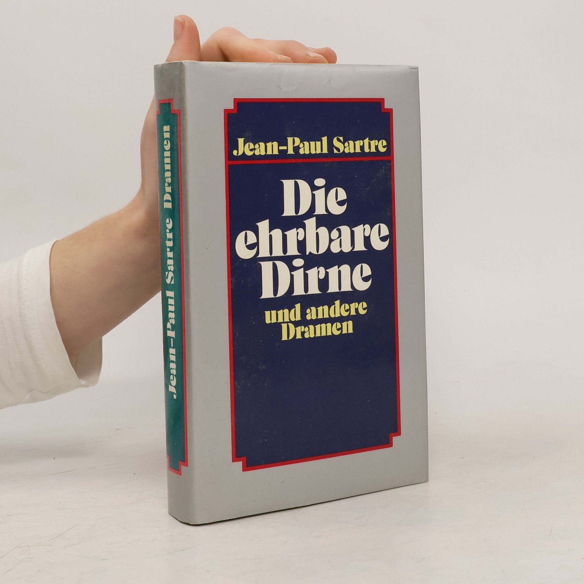Jean Paul Sartre Die ehrbare Dirne und andere Dramen