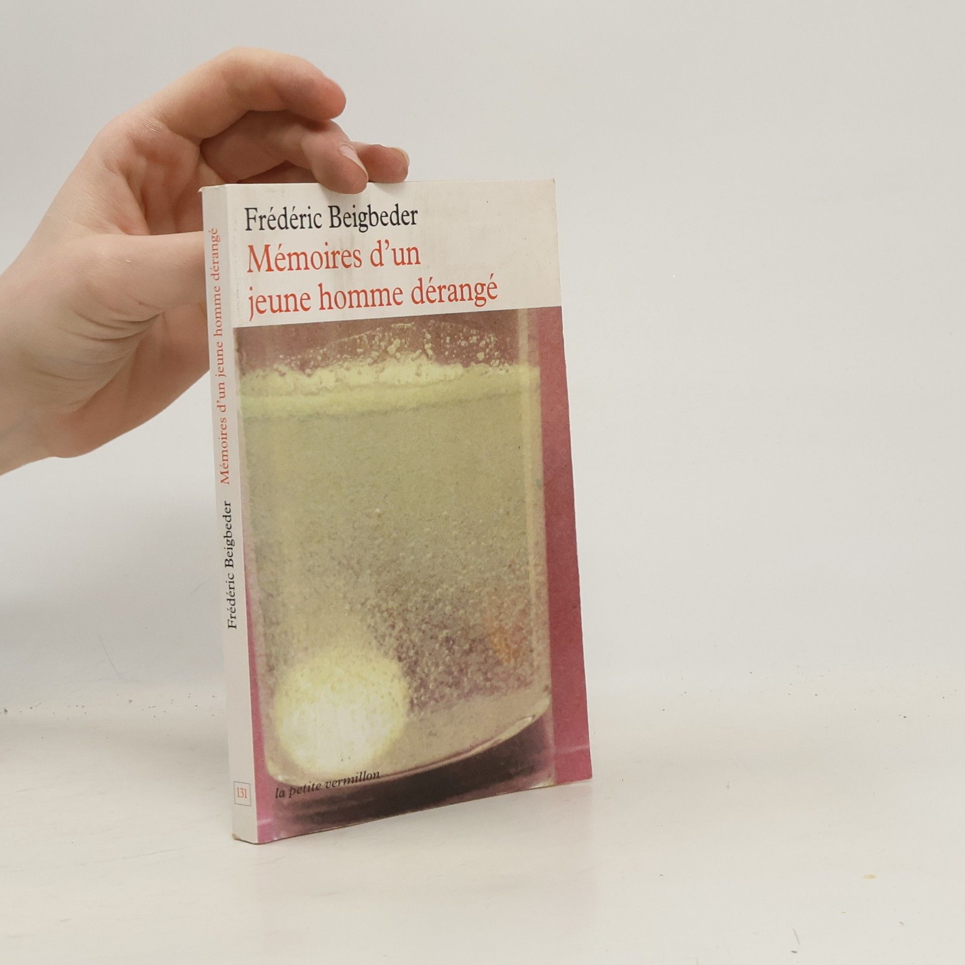 Frédéric Beigbeder Mémoires d'un jeune homme dérangé