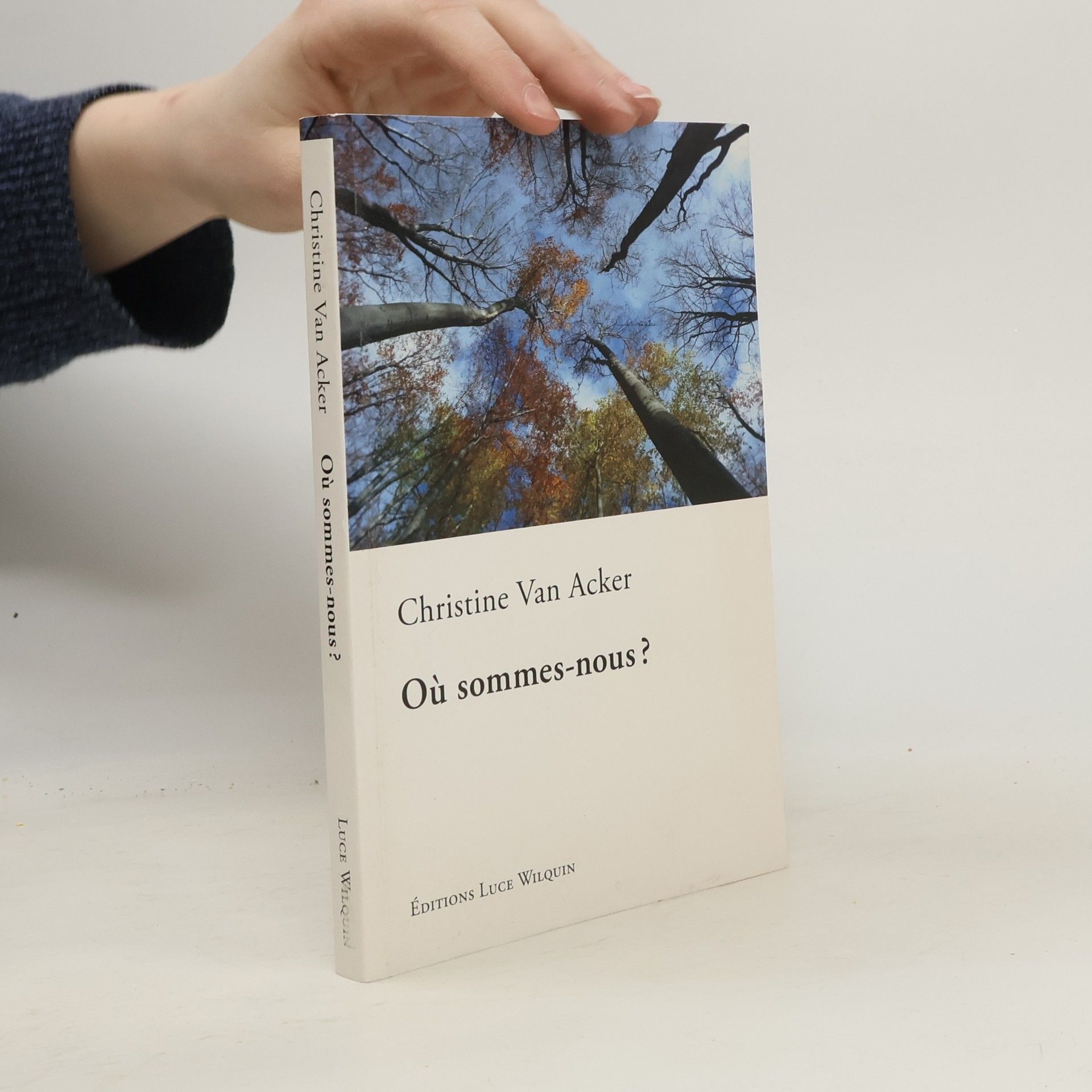 Christine Van Acker Où sommes-nous ?