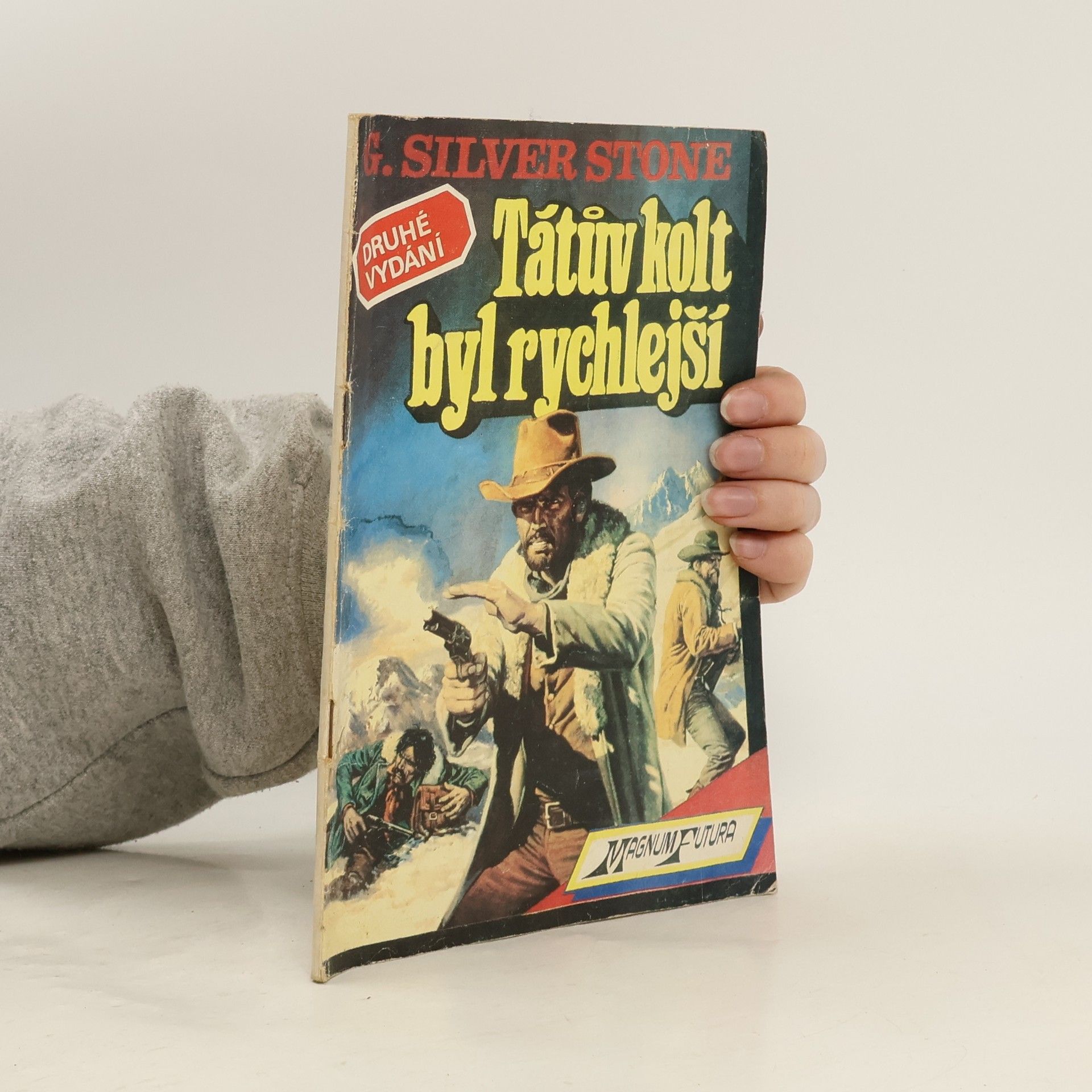 Silver G Stone Tátův kolt byl rychlejší