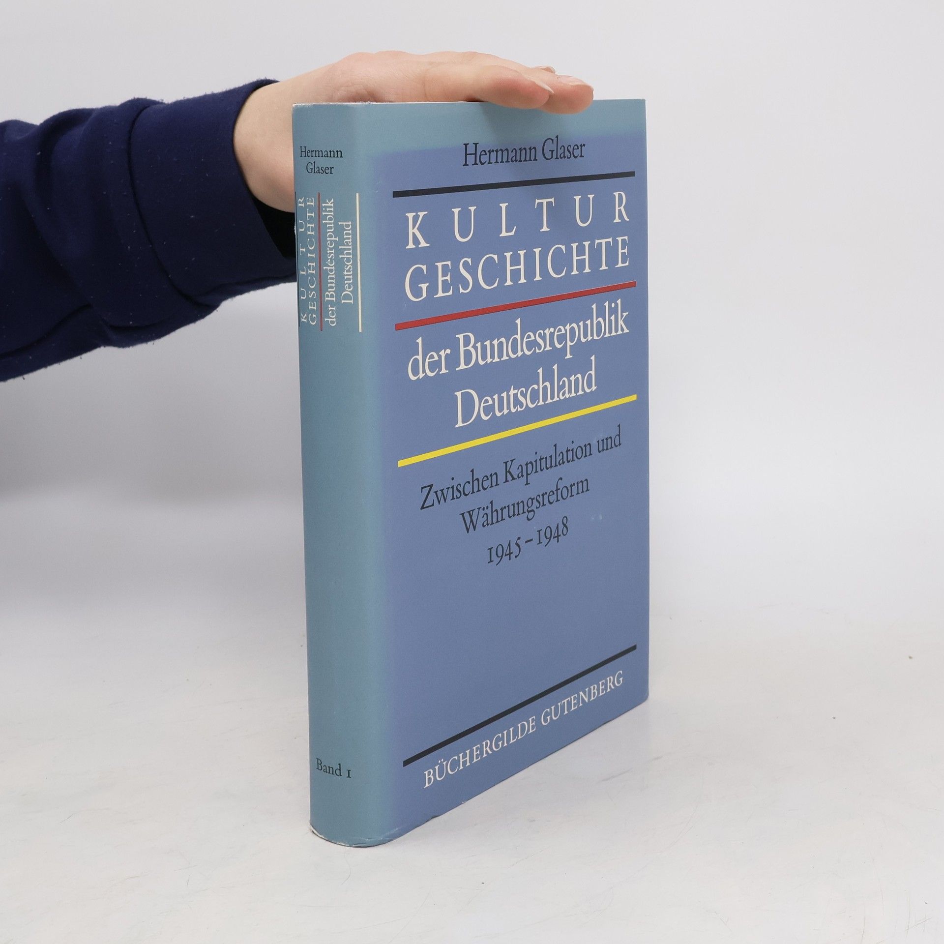 Hermann Glaser Kulturgeschichte der Bundesrepublik Deutschland