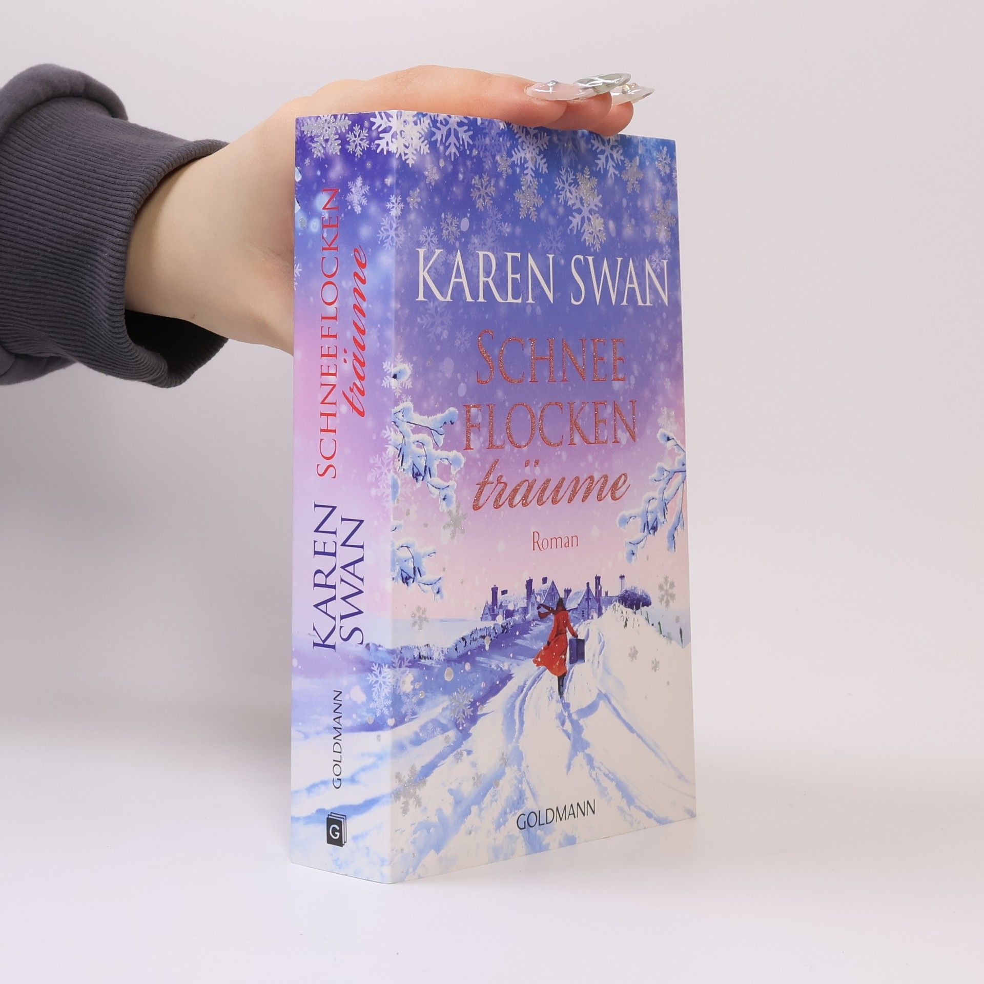 Karen Swan Schneeflockenträume. Roman