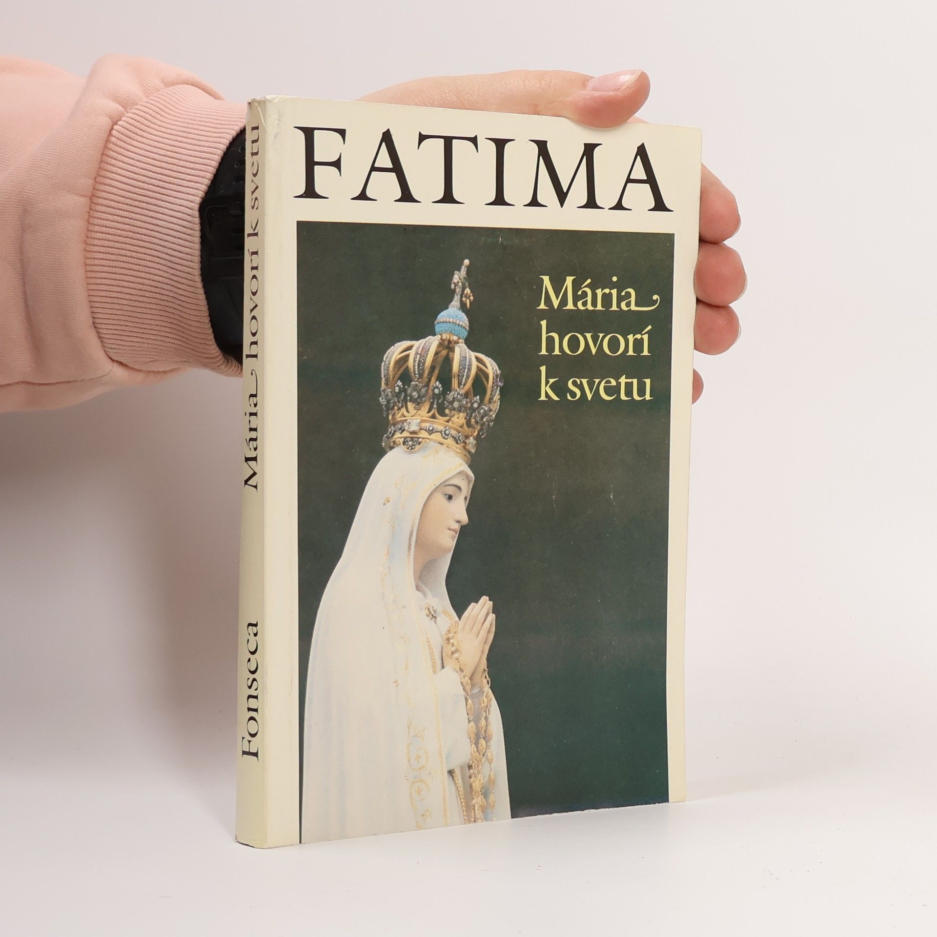 Gonzaga da Fonseca Fatima: Mária hovorí k svetu