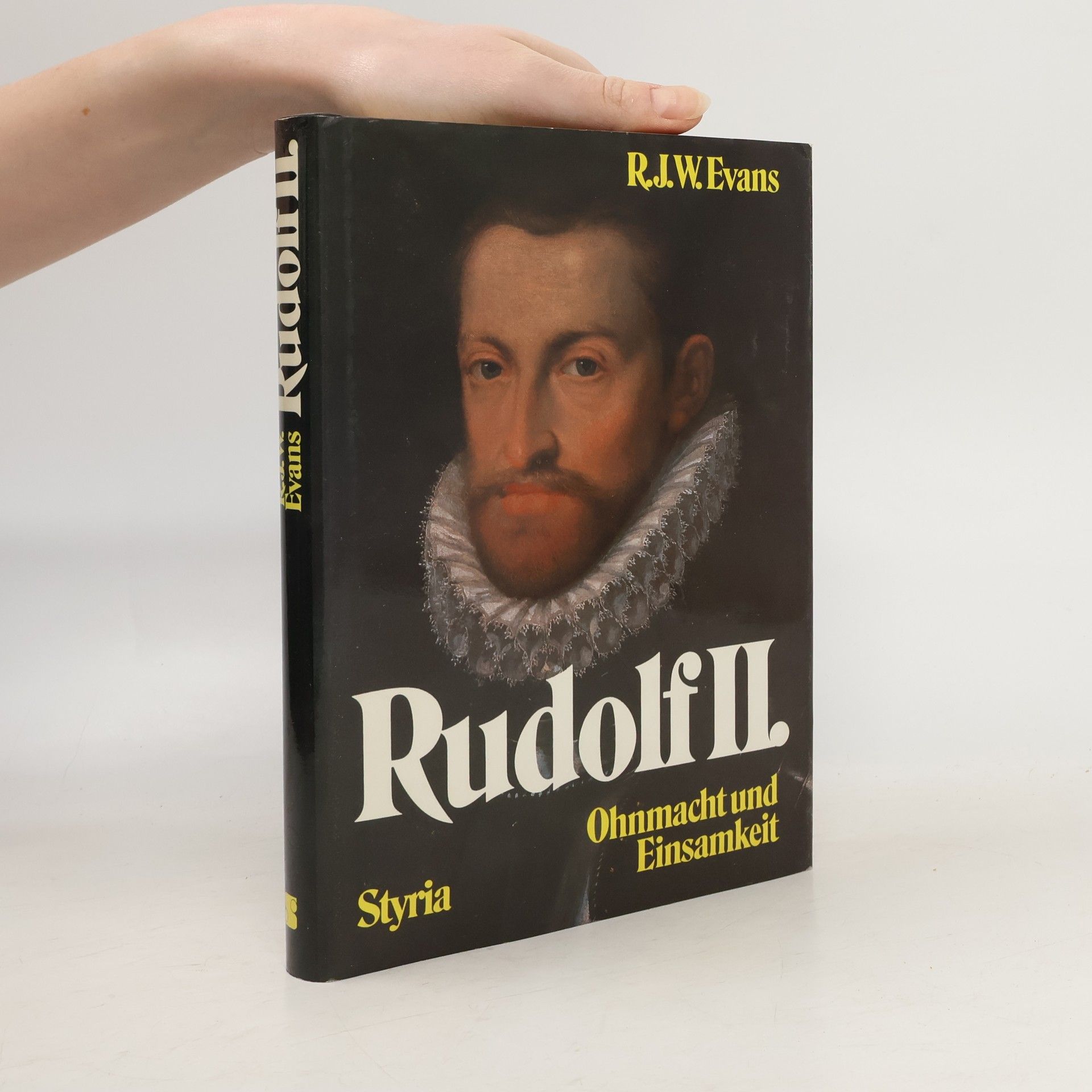 Robert John Weston Evans Rudolf II. Ohnmacht und Einsamkeit