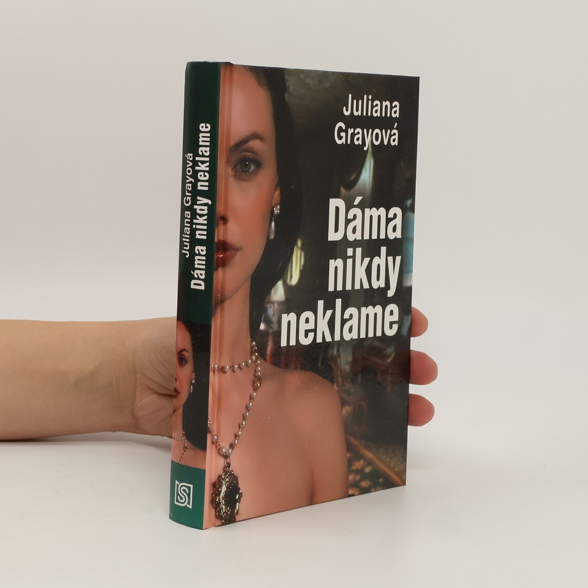 Juliana Gray Dáma nikdy neklame